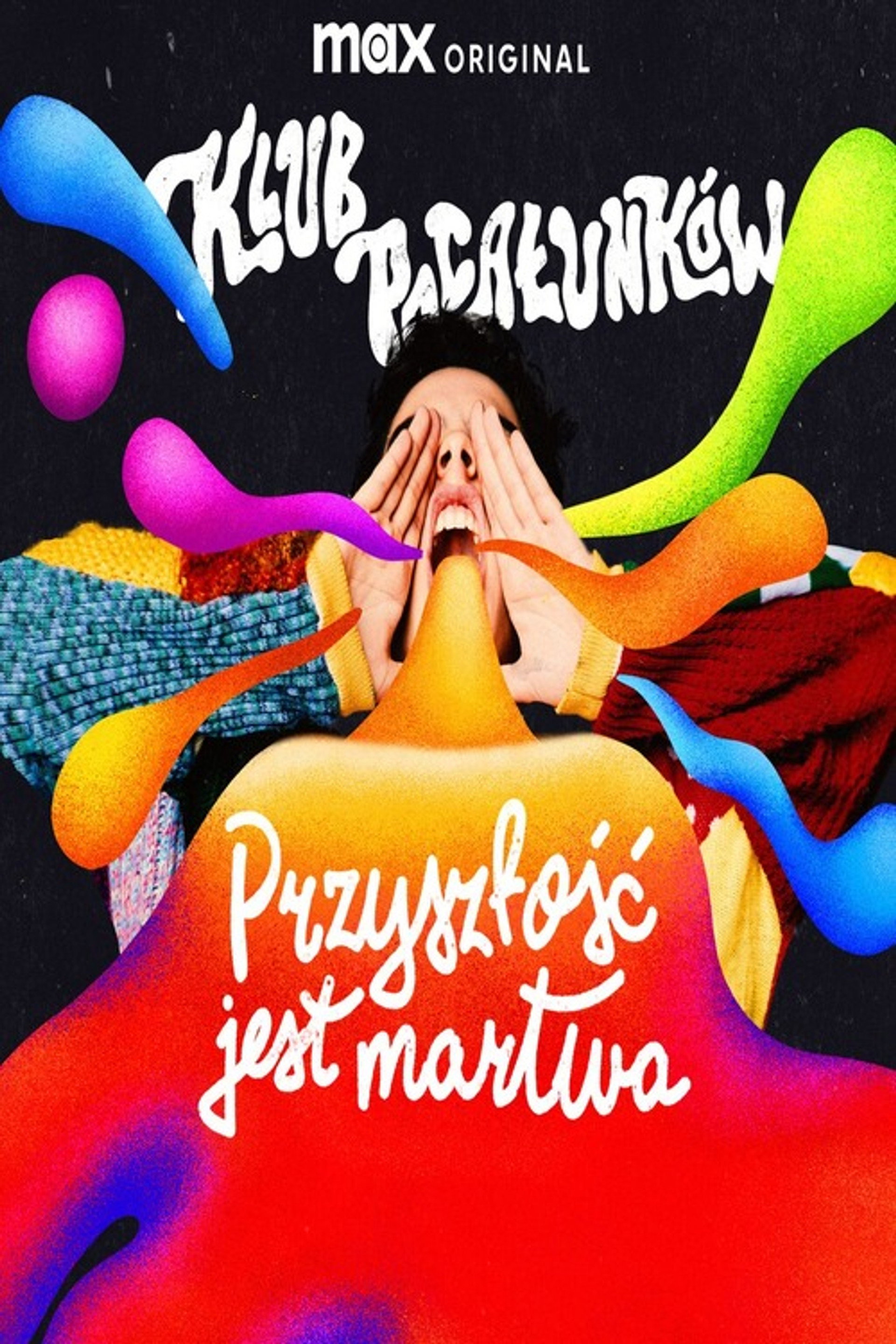 Klub Pocałunków: Przyszłość jest martwa