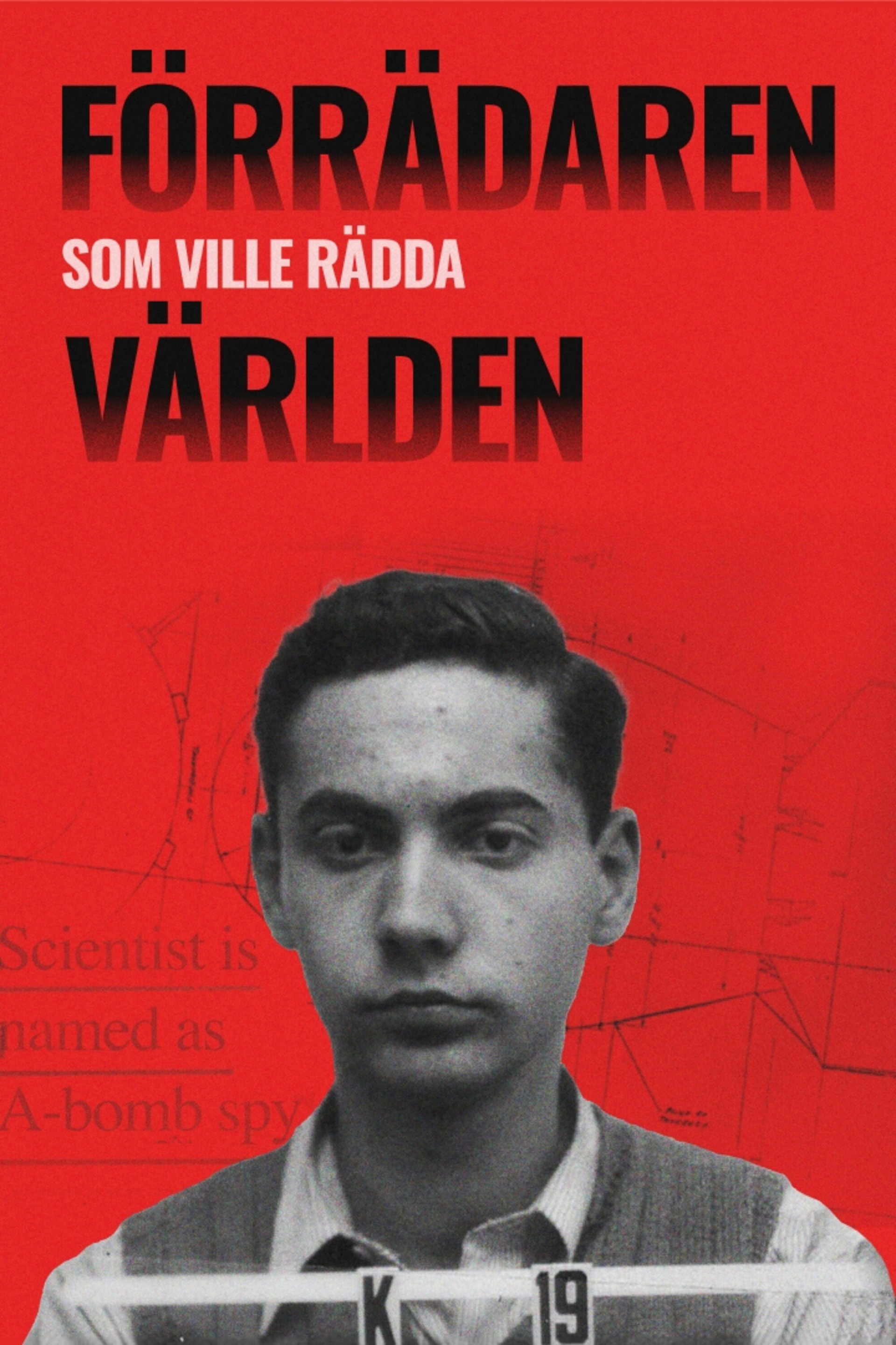 Förrädaren som ville rädda världen