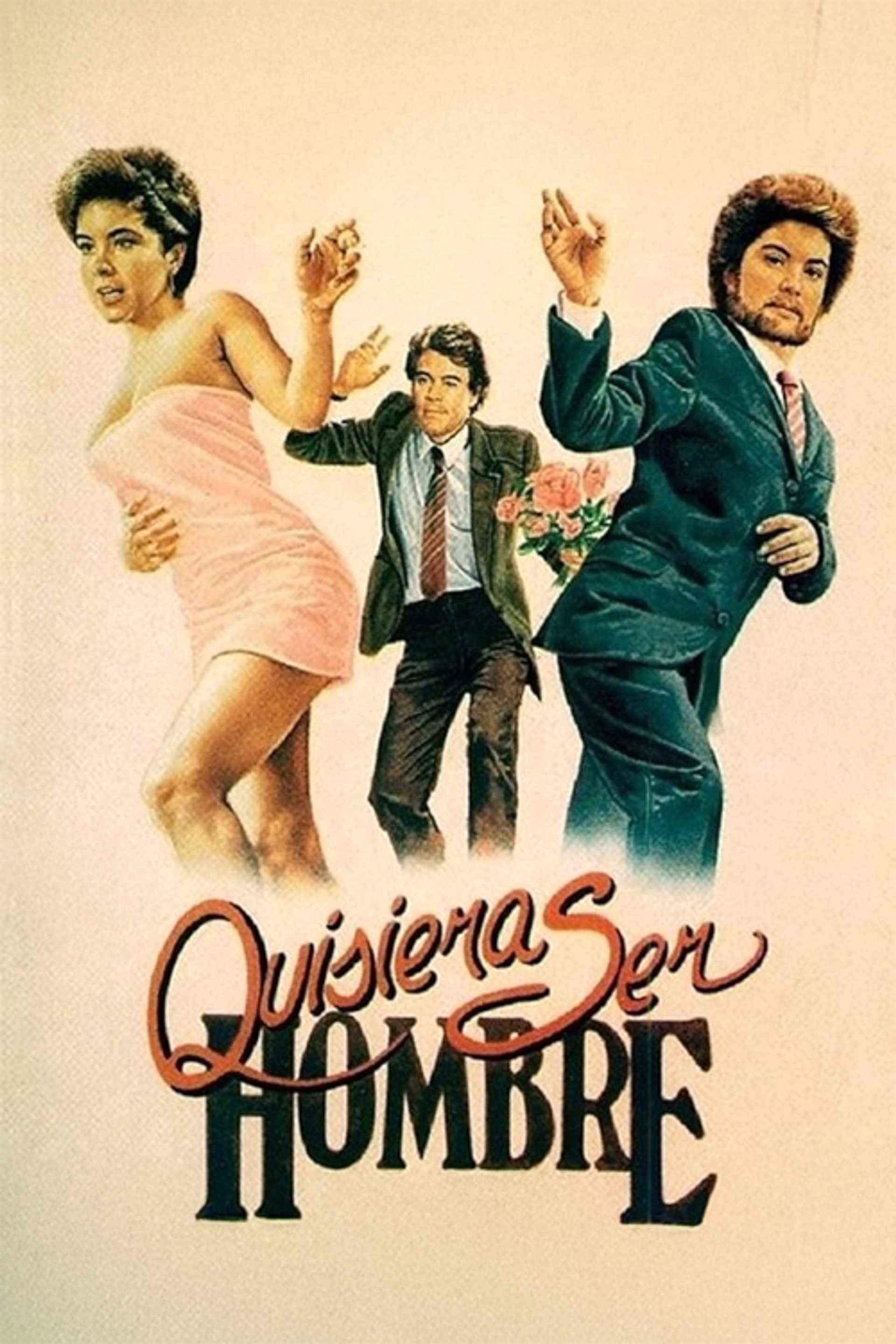 Quisiera ser hombre