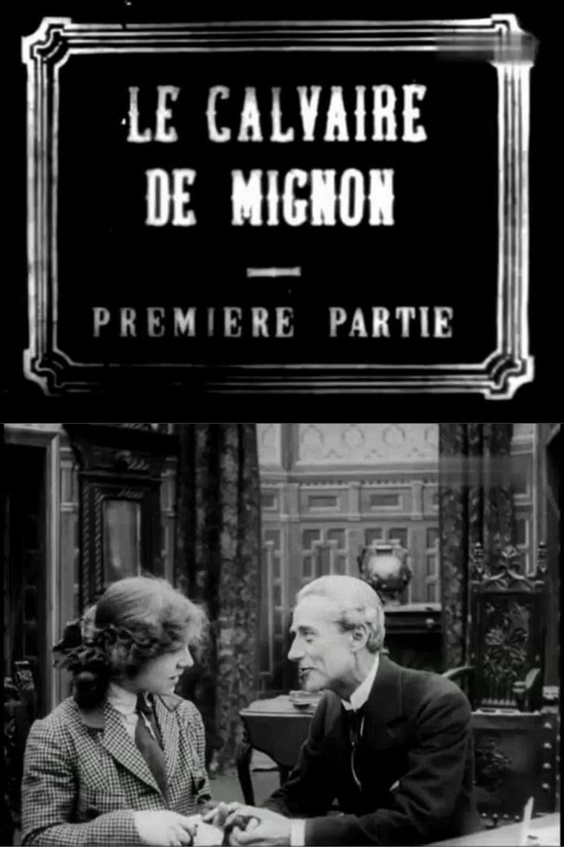 Le calvaire de Mignon