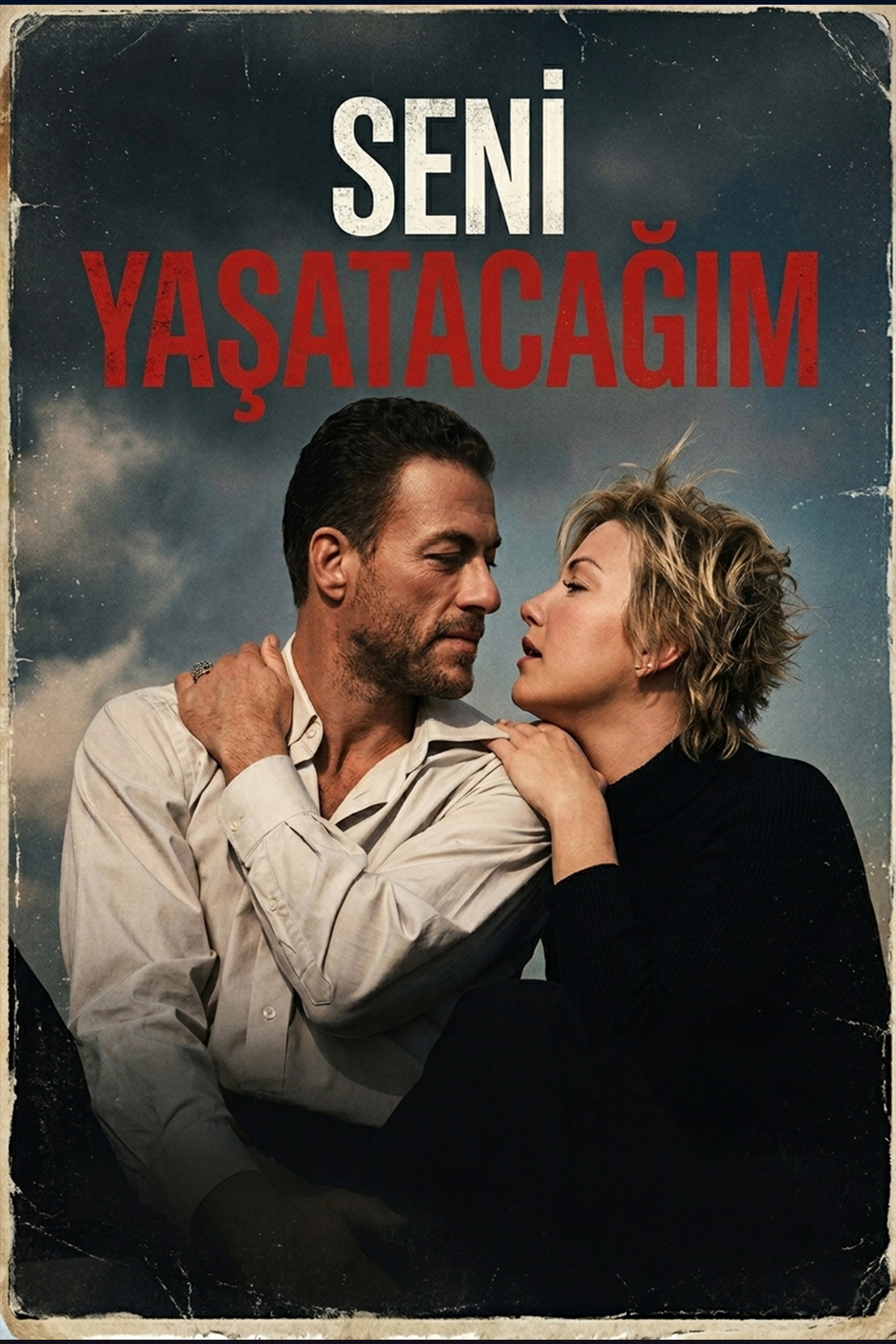 Seni Yaşatacağım