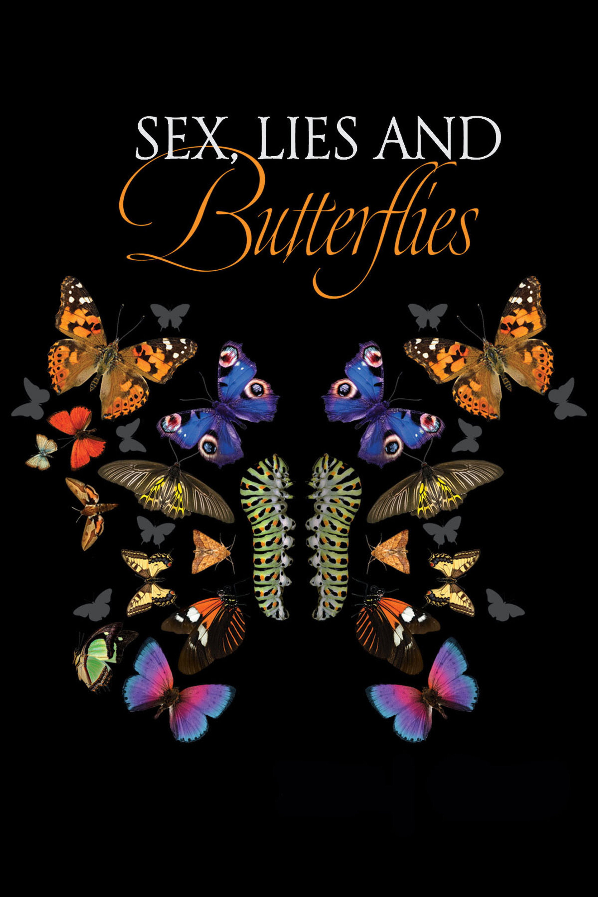 Sexo, mentiras y mariposas