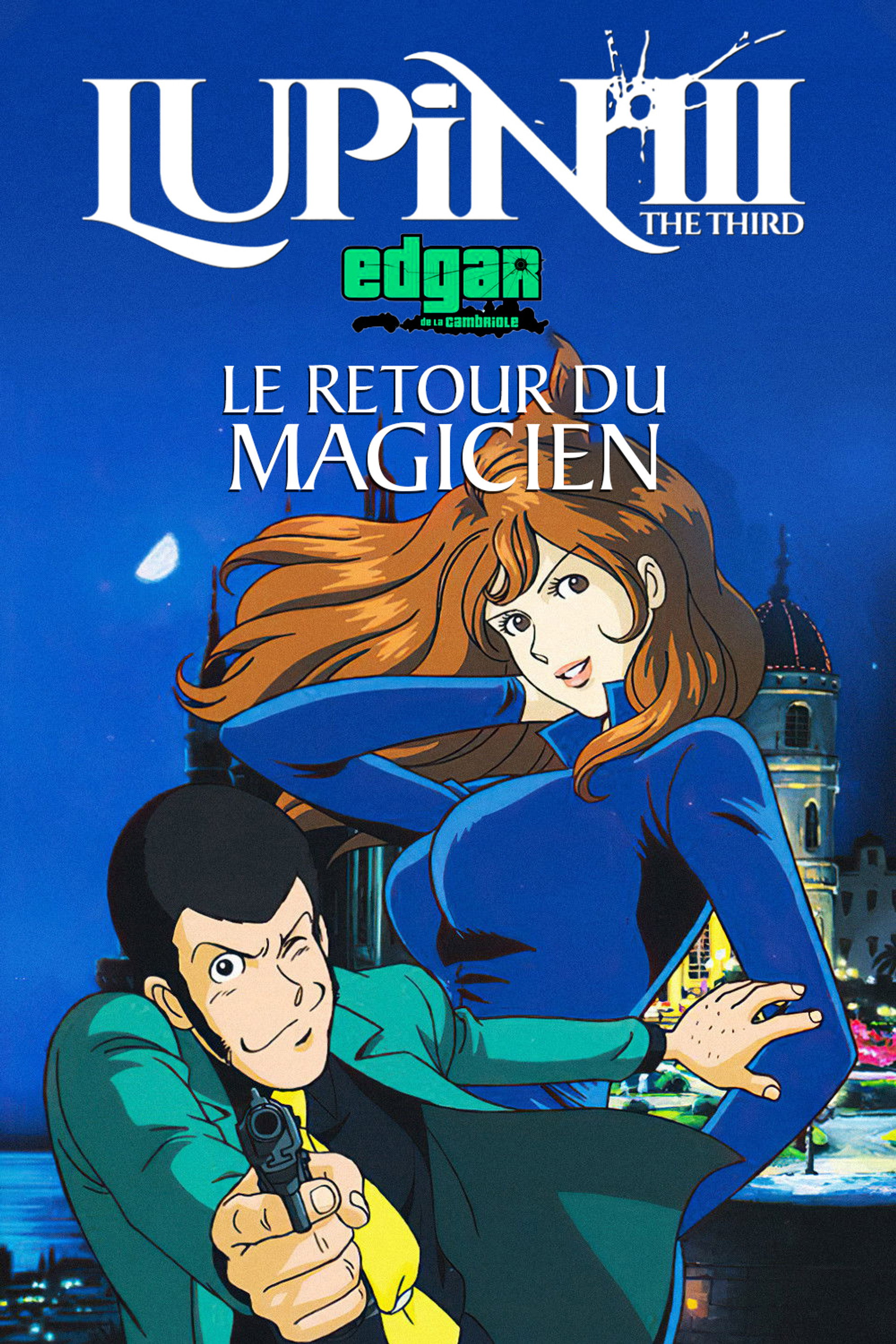 Lupin III : Le Retour du Magicien