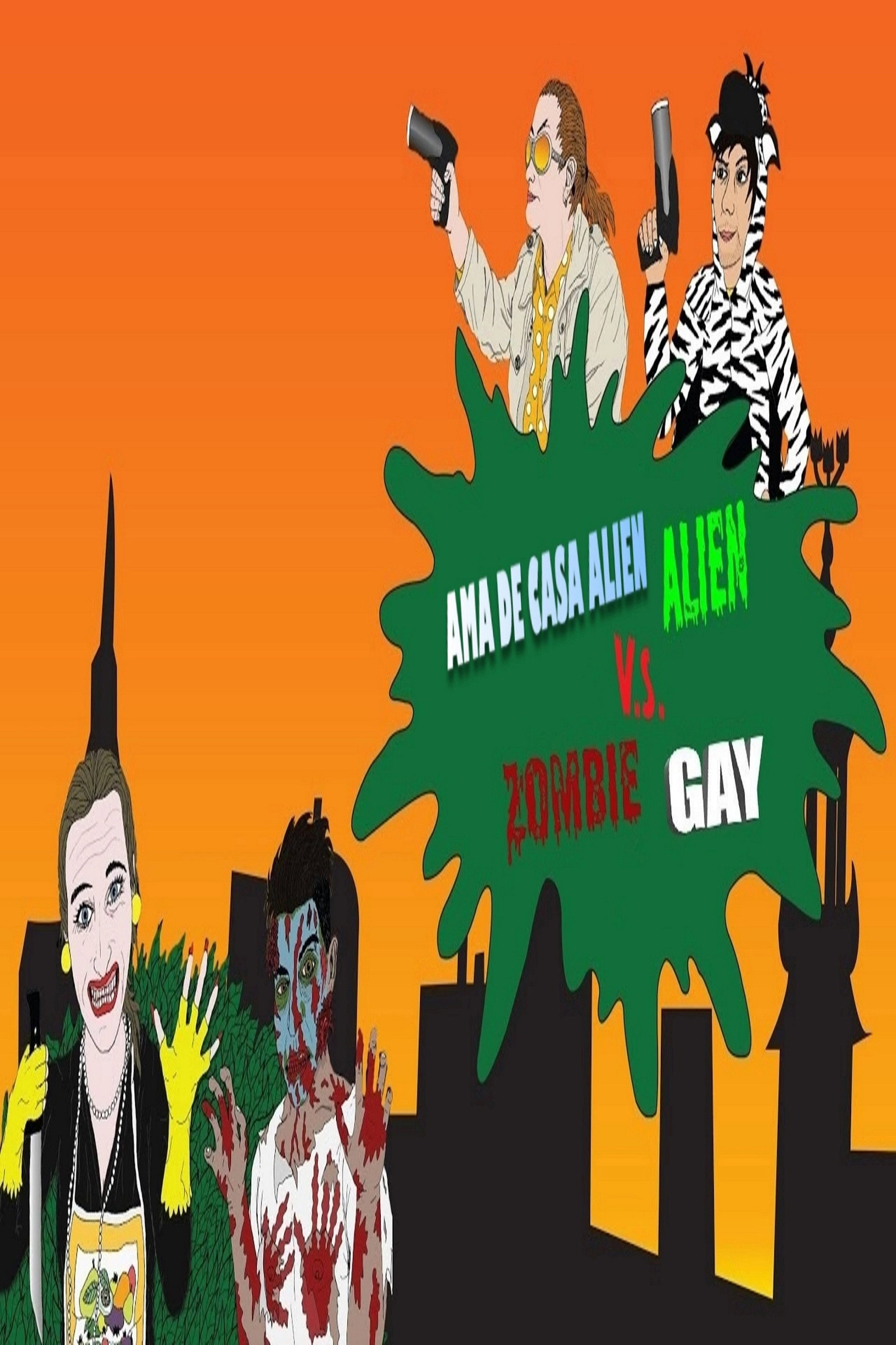 Ama de casa alien vs. Zombie gay