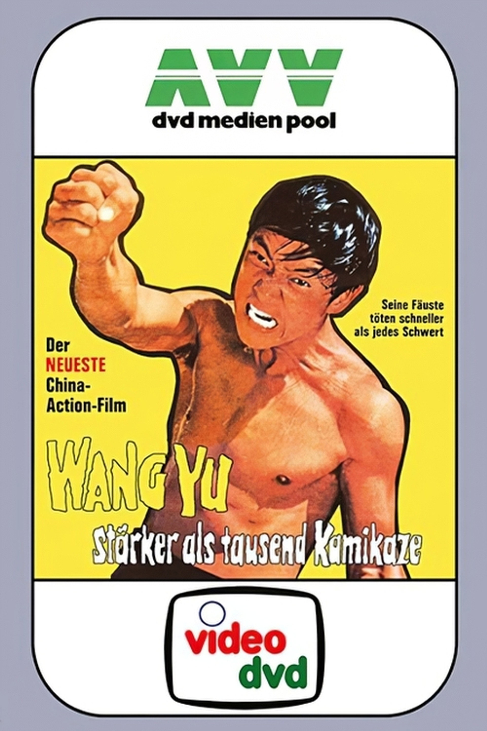 Wang Yu - Stärker als tausend Kamikaze