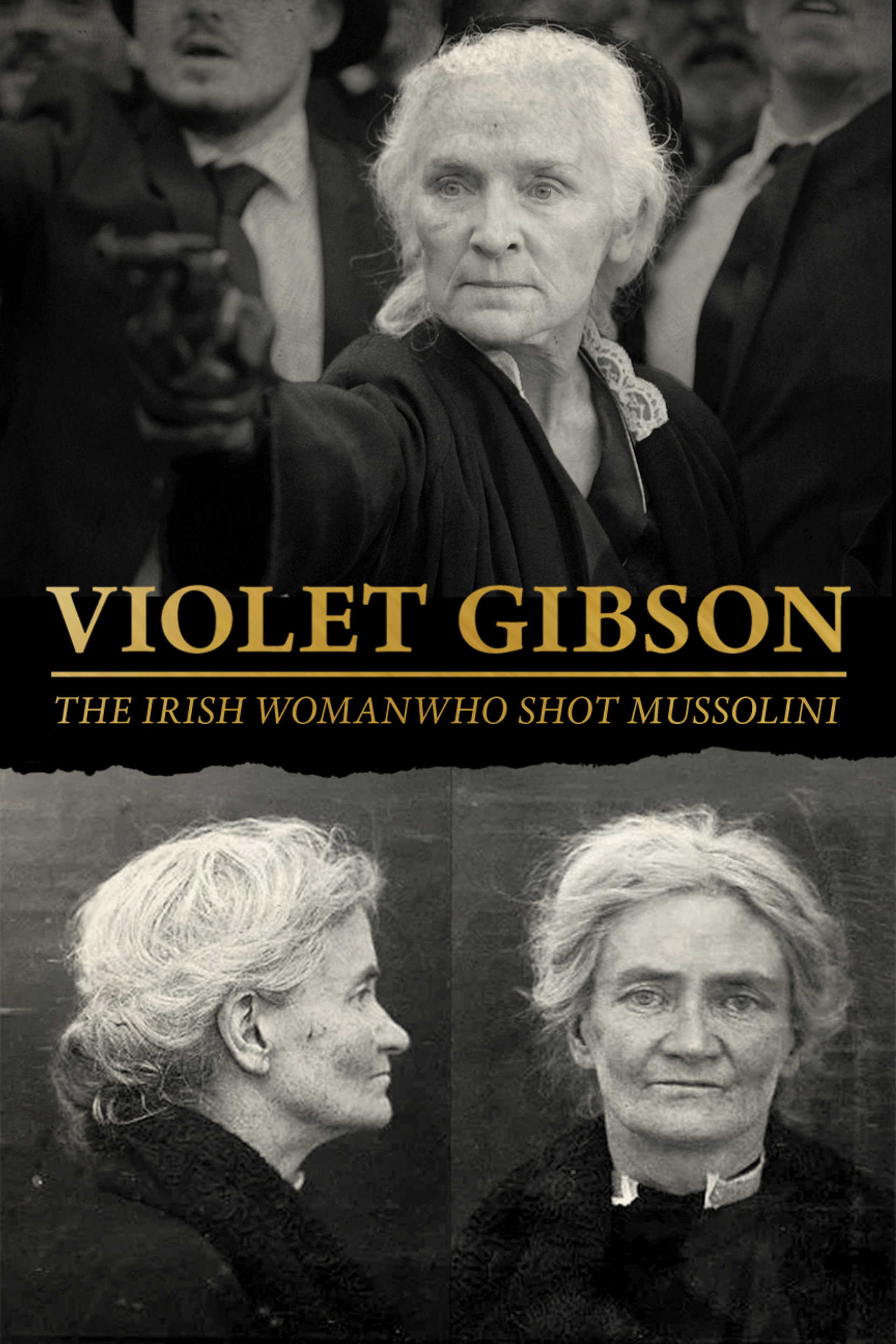 Violet Gibson, the Irish Woman Who Shot Mussolini