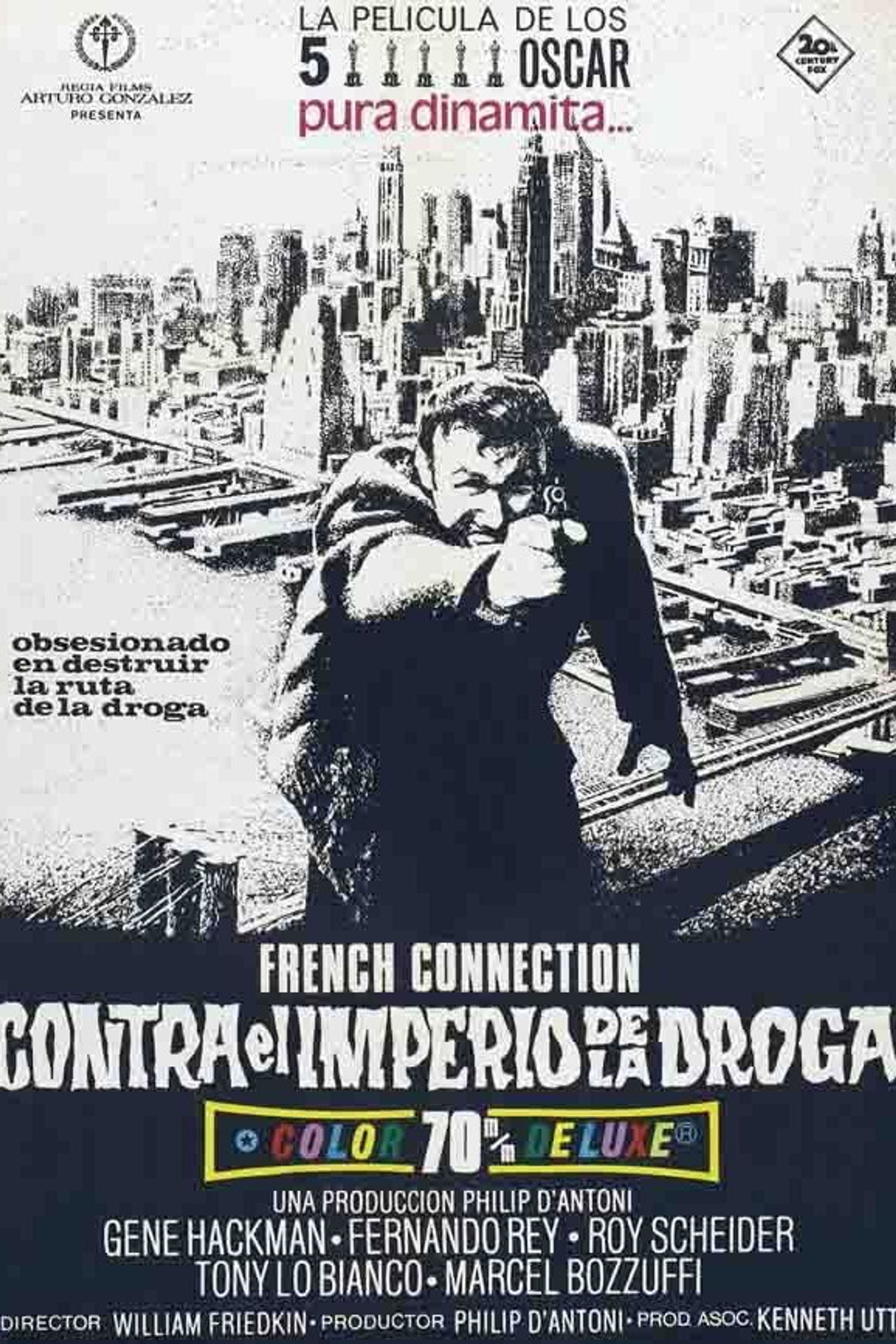 French Connection. Contra el imperio de la droga