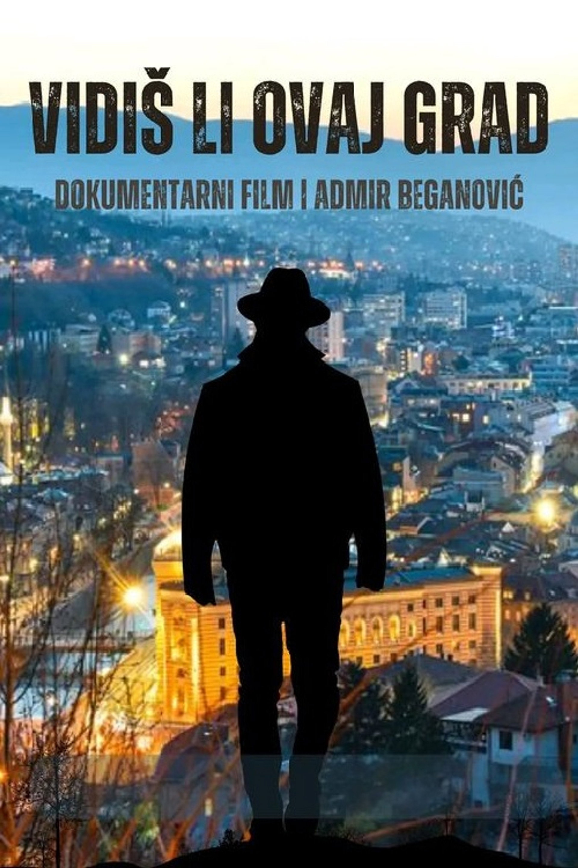 Vidiš li ovaj grad...