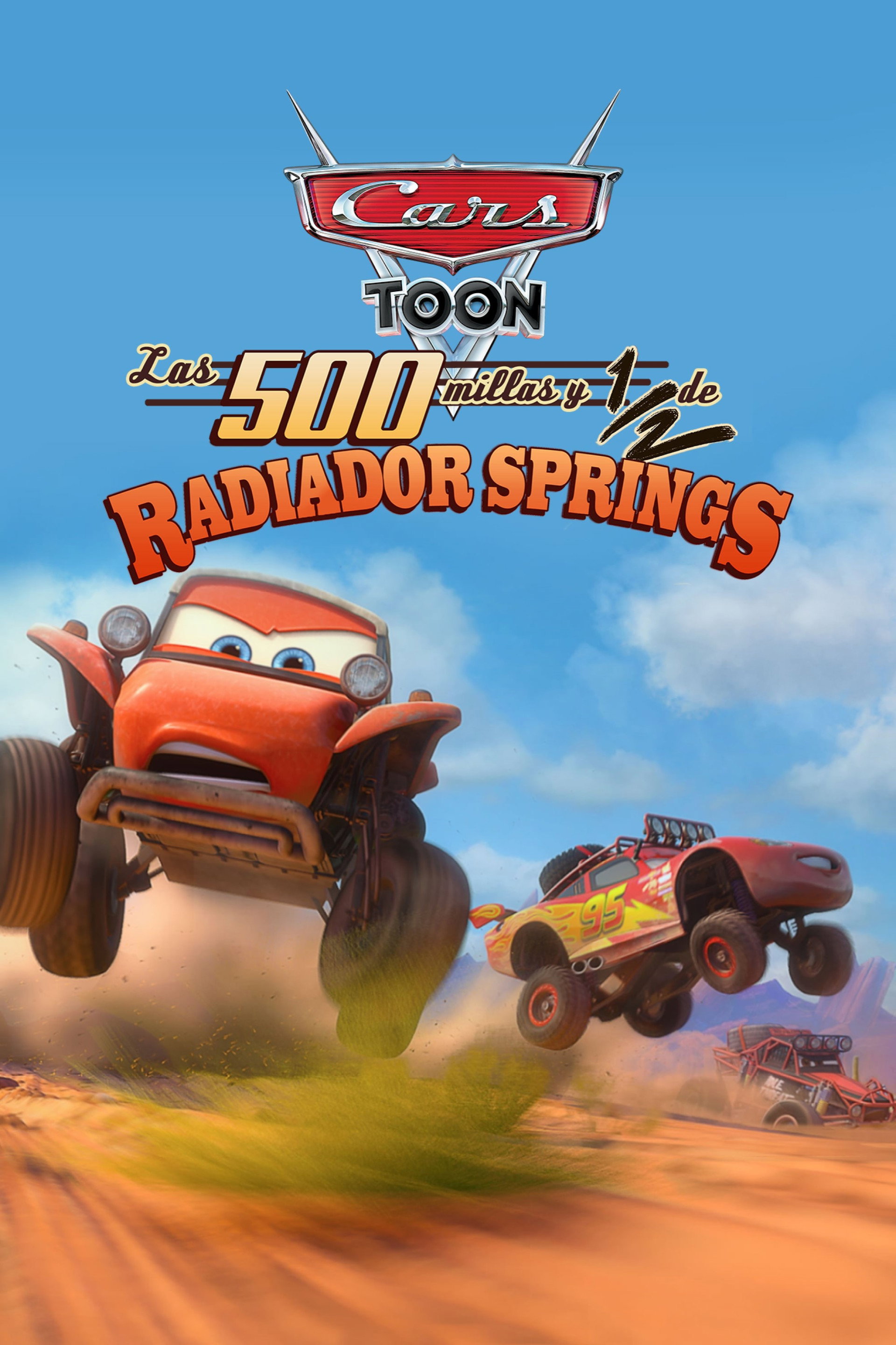Historias de Radiador Springs: Las 500 millas y ½ de Radiador Springs