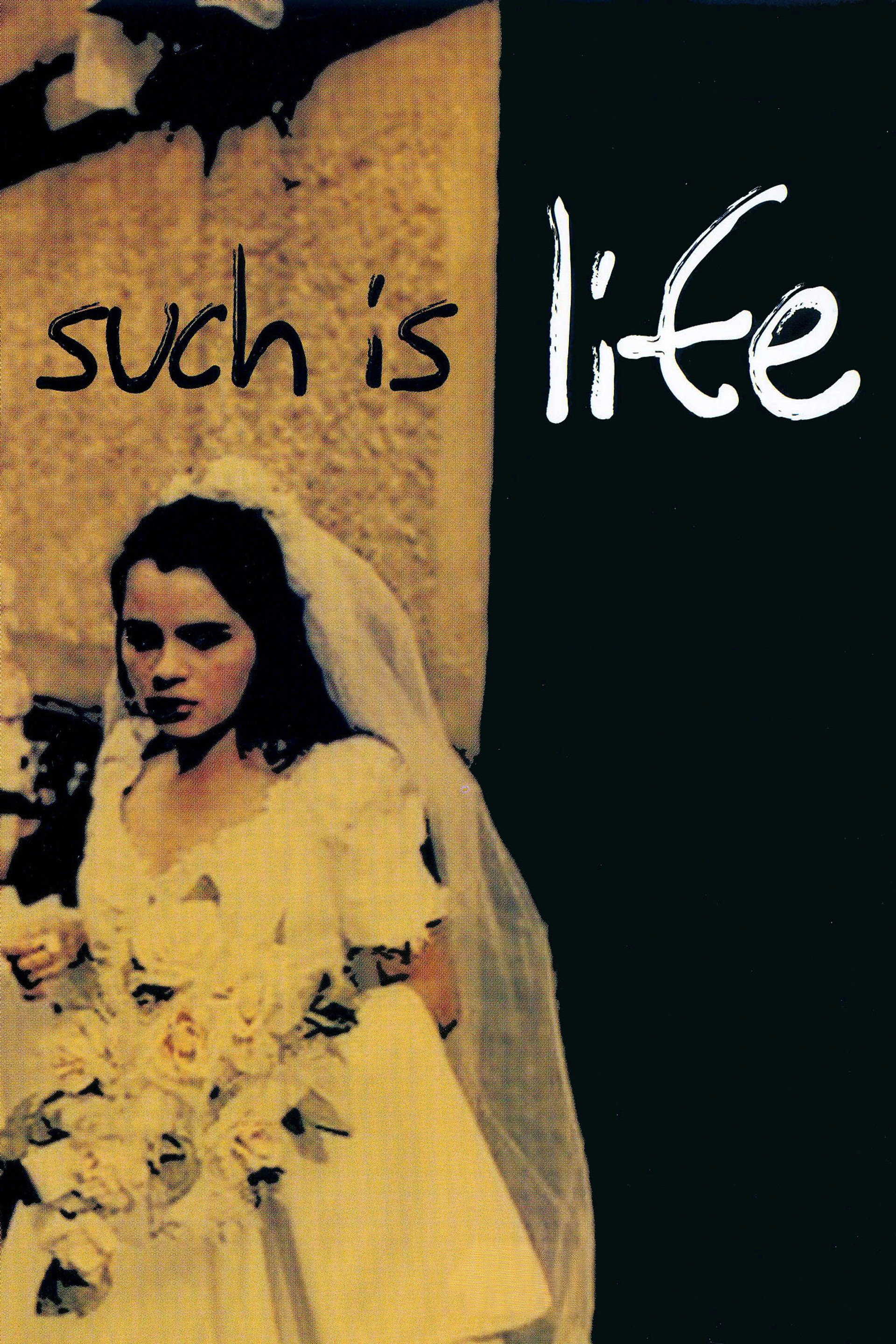 Such is Life