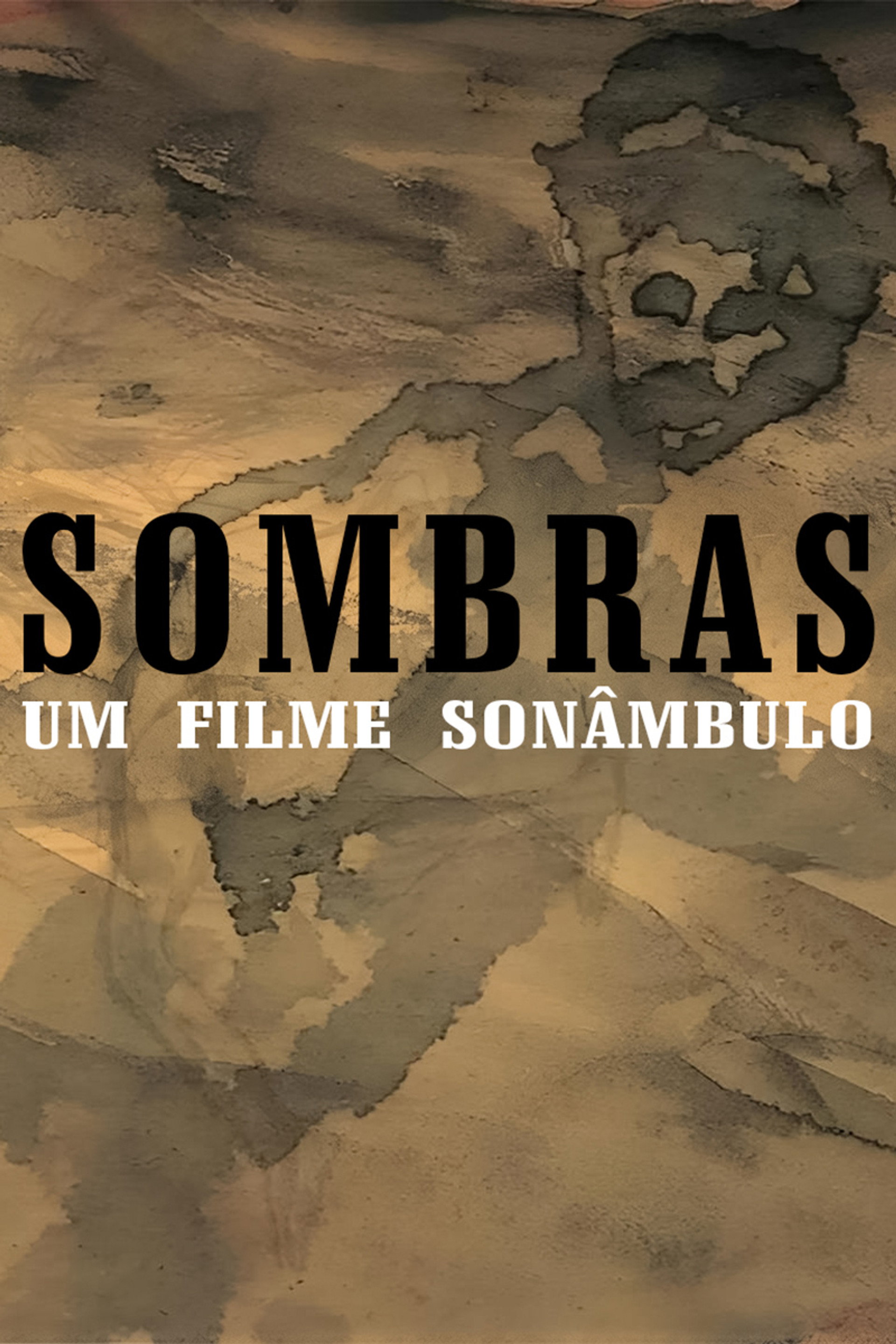 Sombras – Um Filme Sonâmbulo