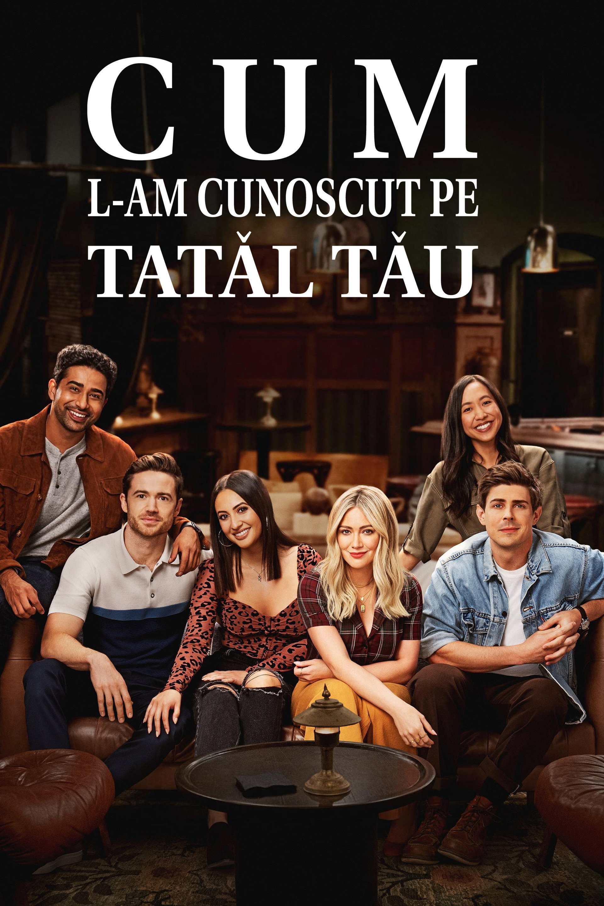 Cum l-am cunoscut pe tatăl tău