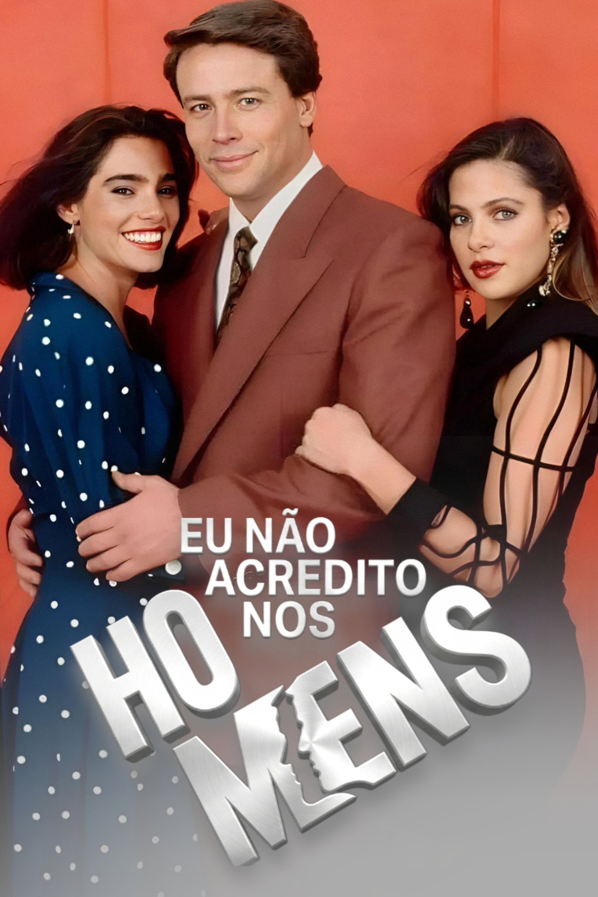Eu Não Acredito Nos Homens