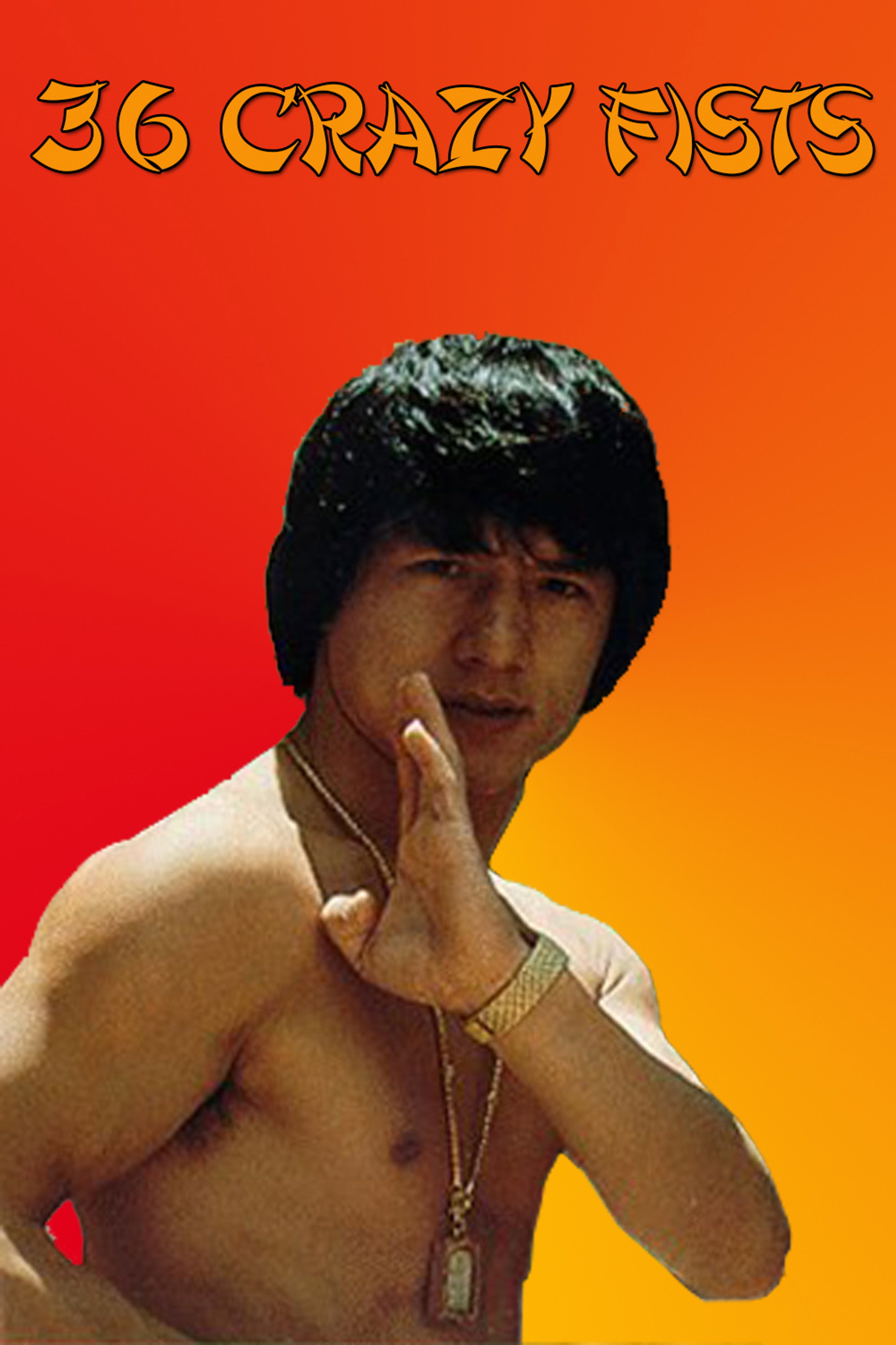 Jackie Chan and the 36 Crazy Fist