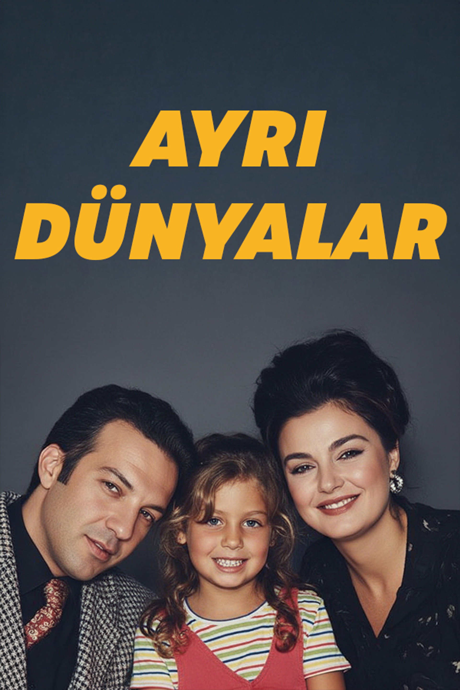 Ayrı Dünyalar