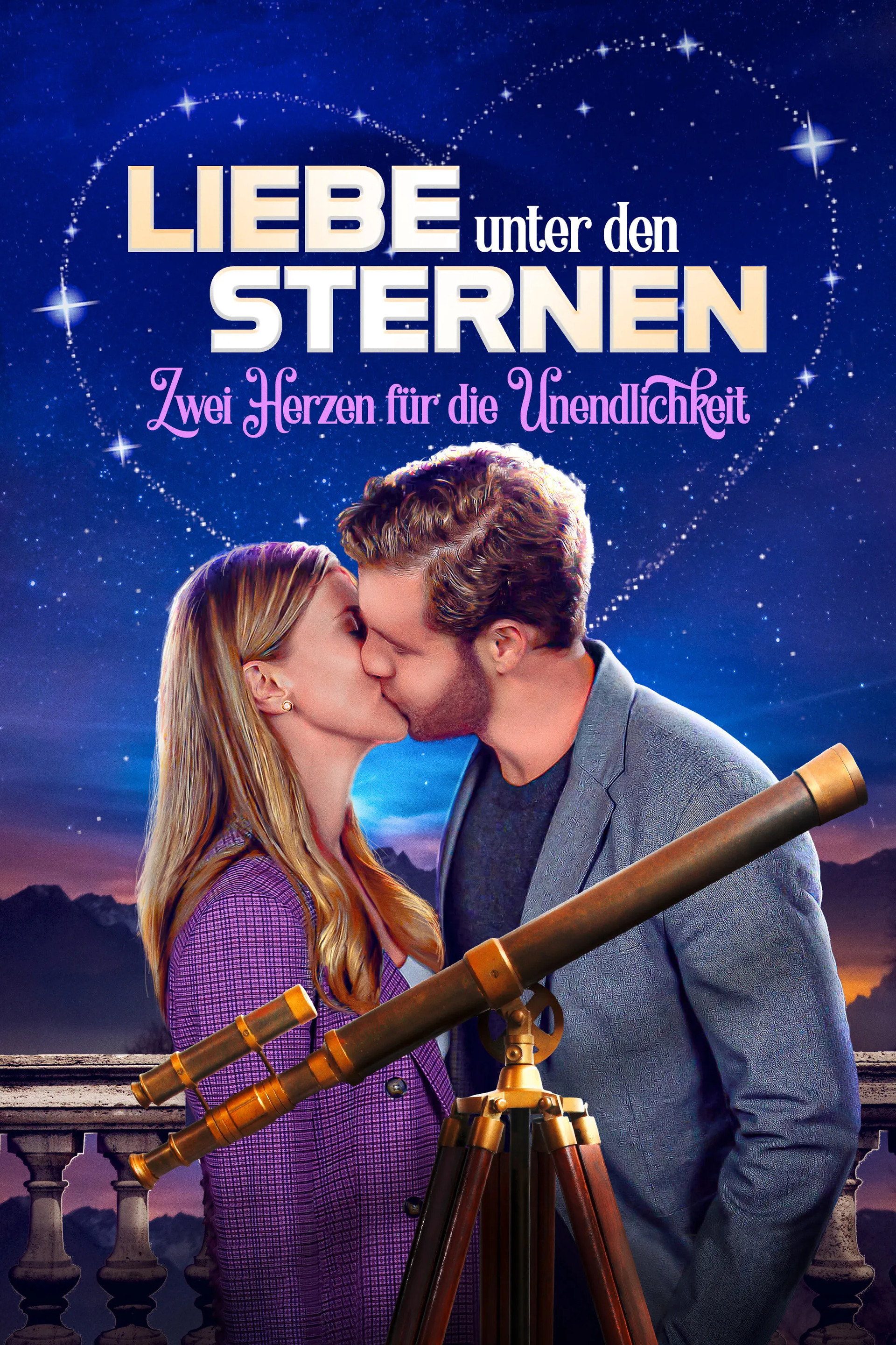 Liebe unter den Sternen - Zwei Herzen für die Unendlichkeit