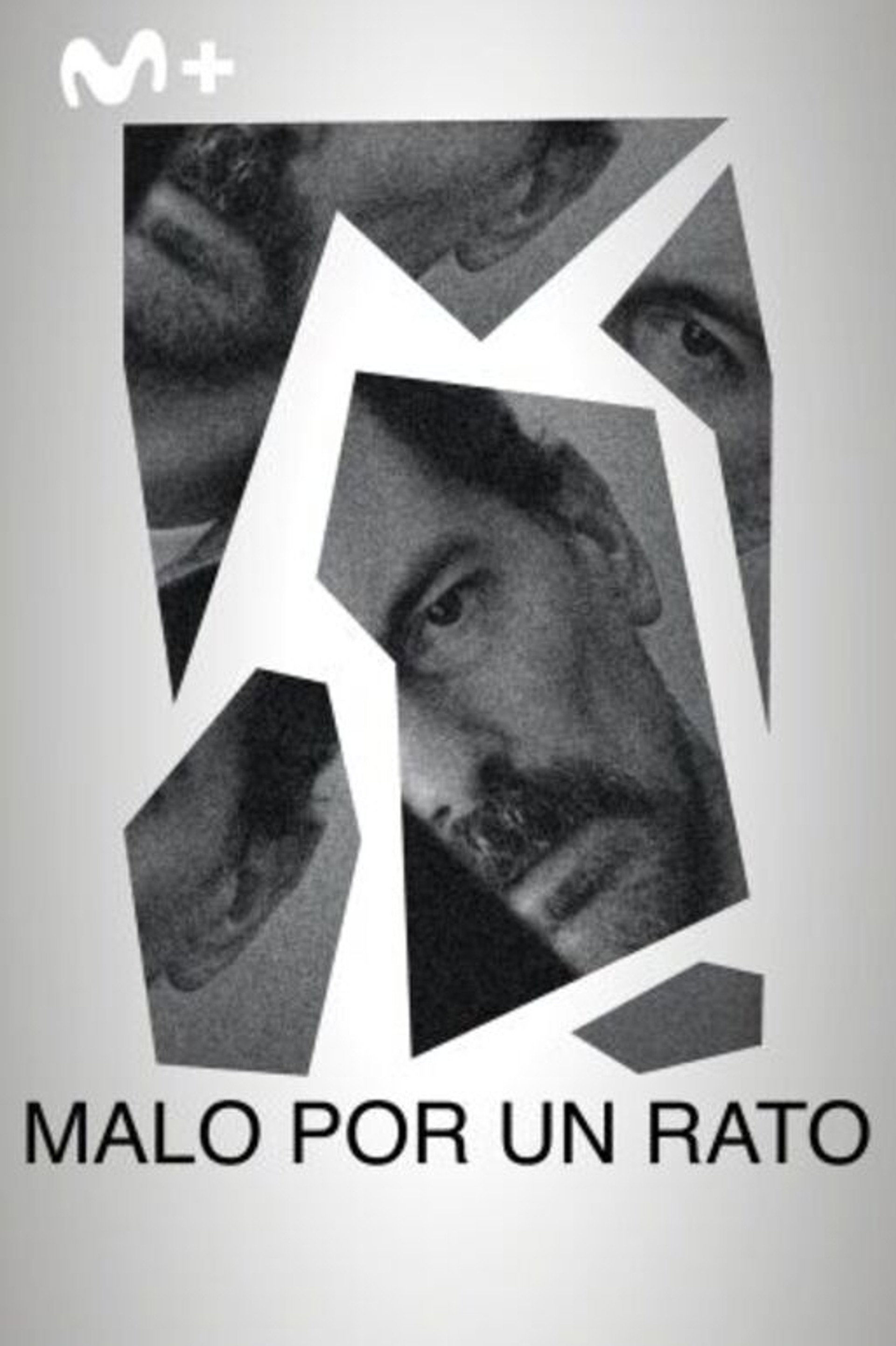 malo por un rato