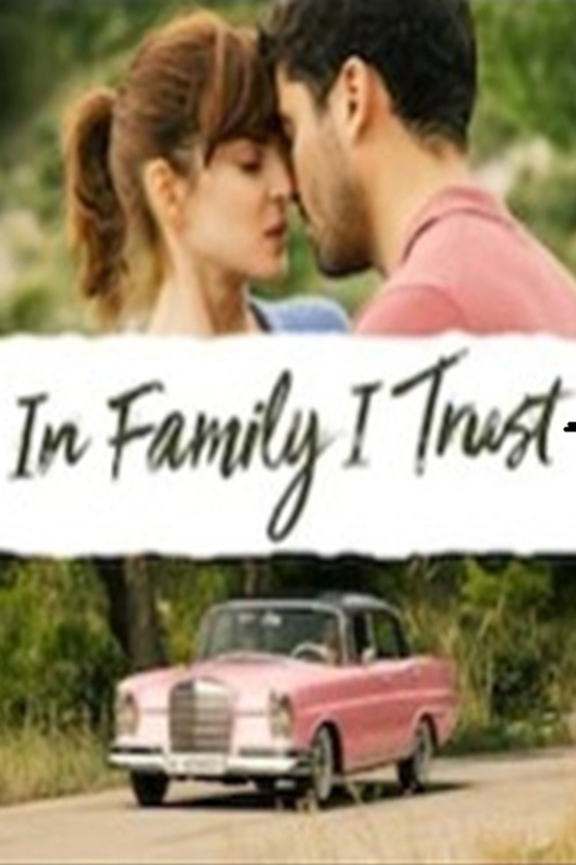 In Family I Trust