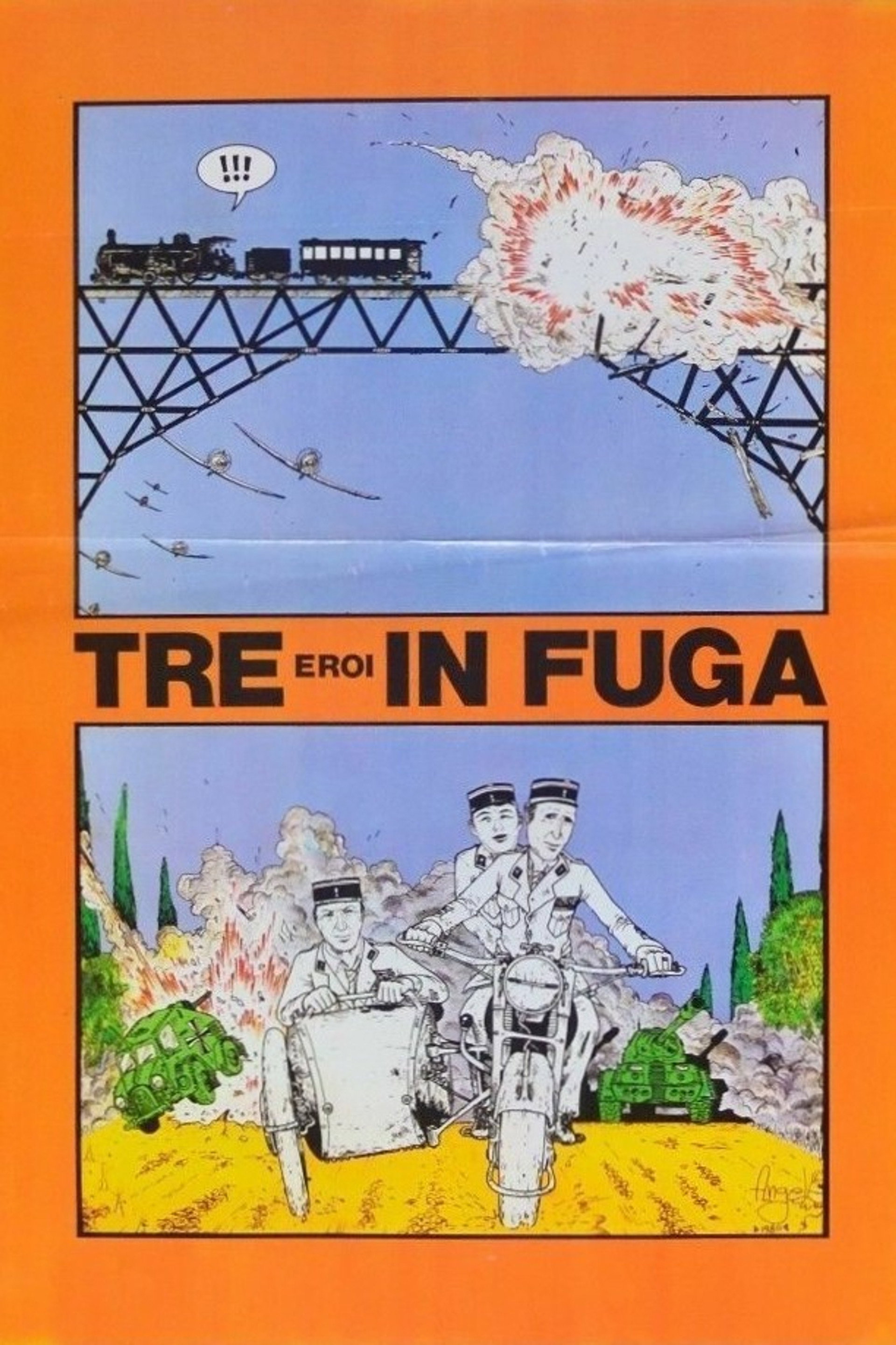 Tre eroi in fuga