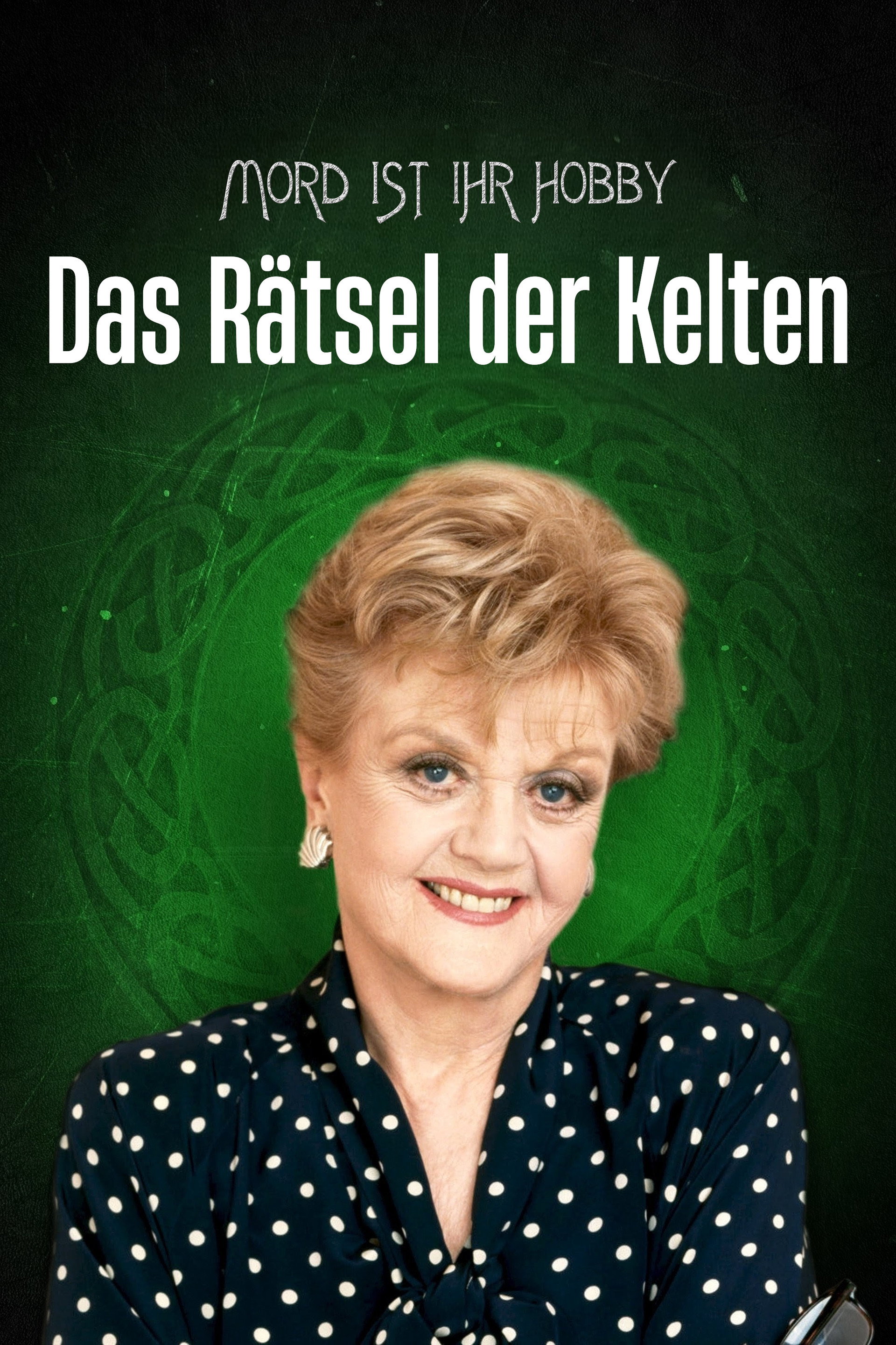 Mord ist ihr Hobby - Das Rätsel der Kelten
