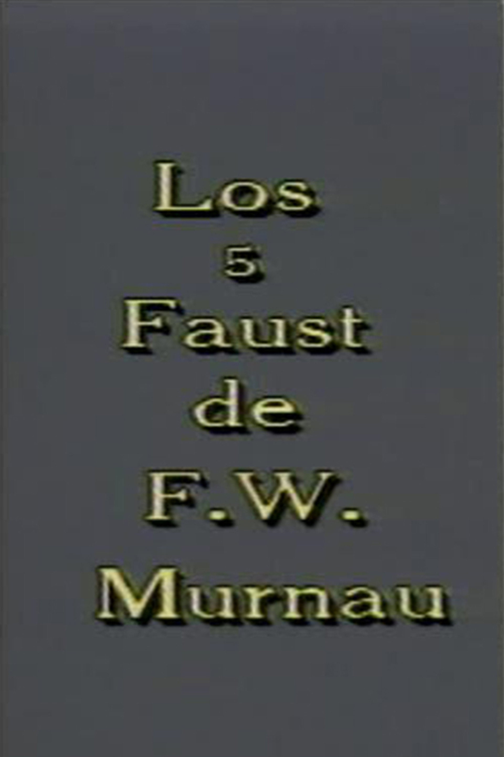 Los 5 Faust de F. W. Murnau