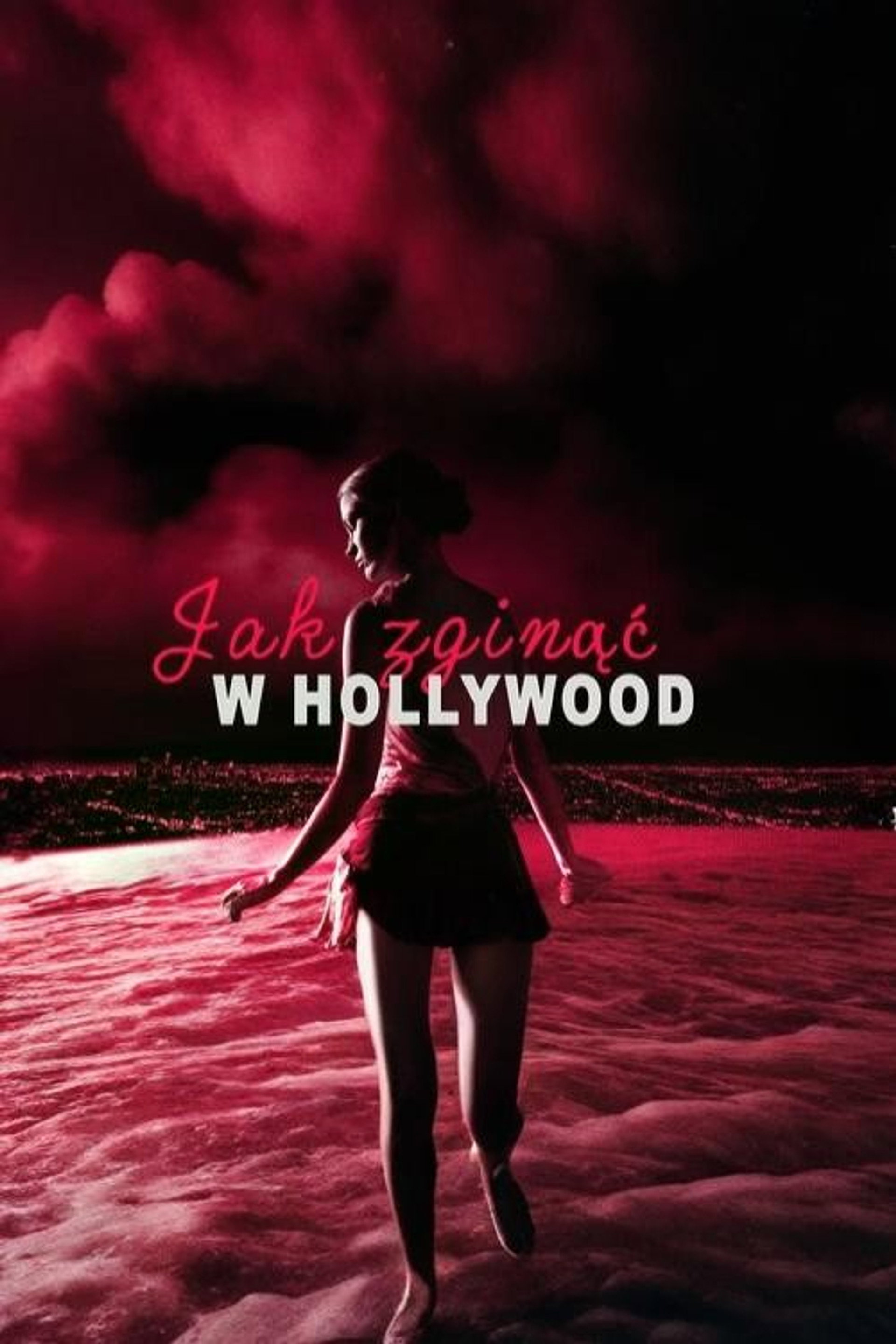 Jak zginąć w Hollywood