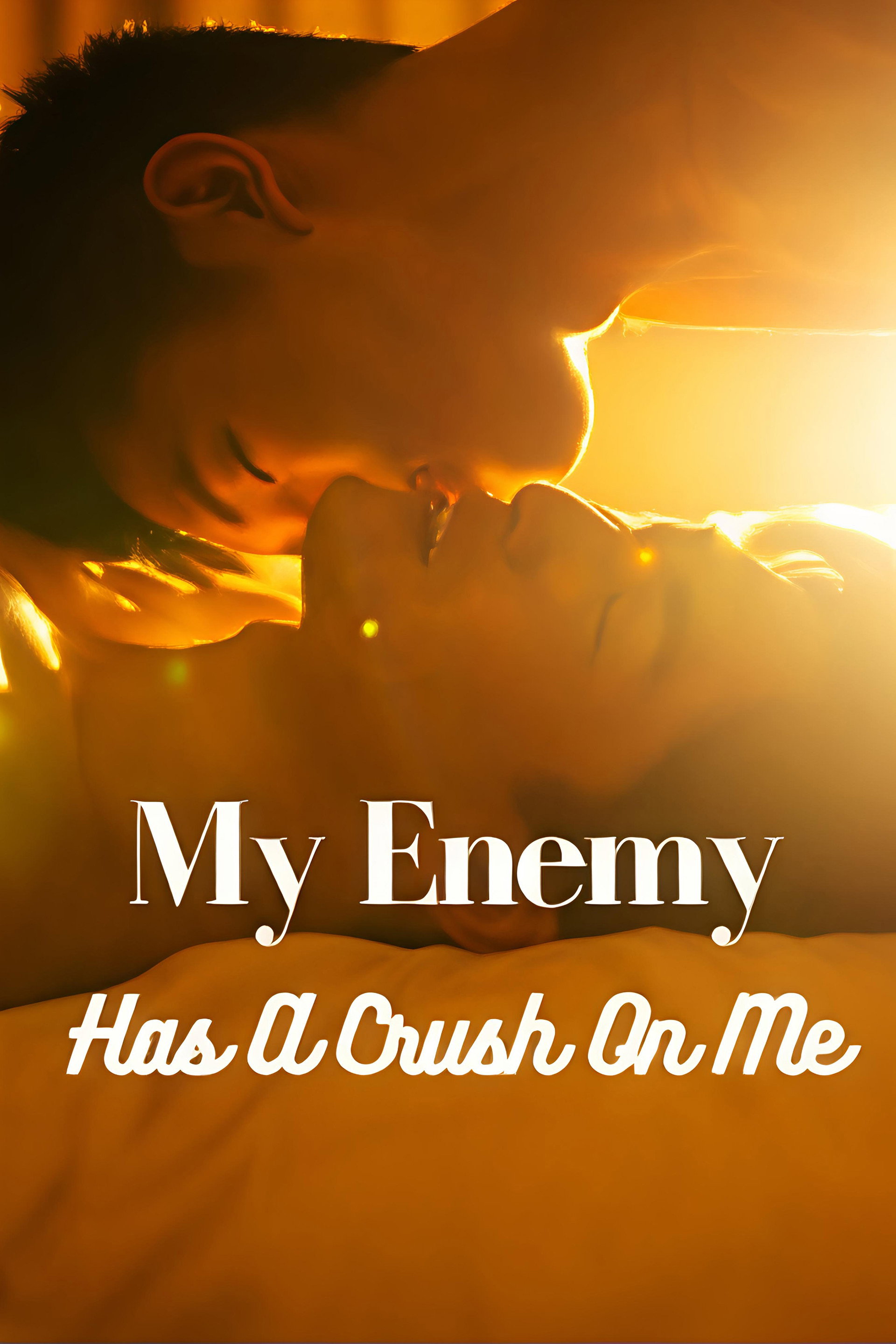 My Enemy Has a Crush on Me