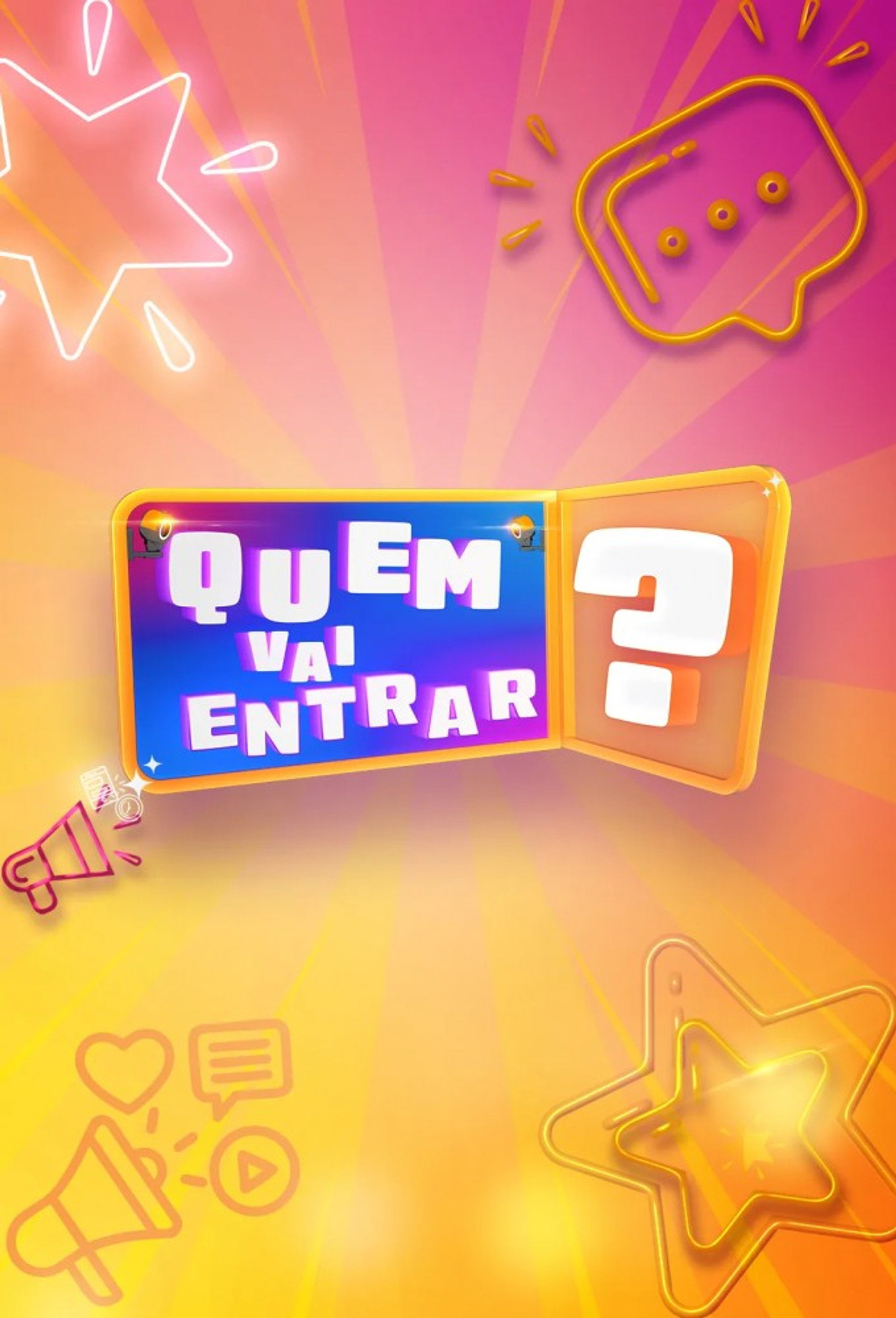 Quem Vai Entrar?