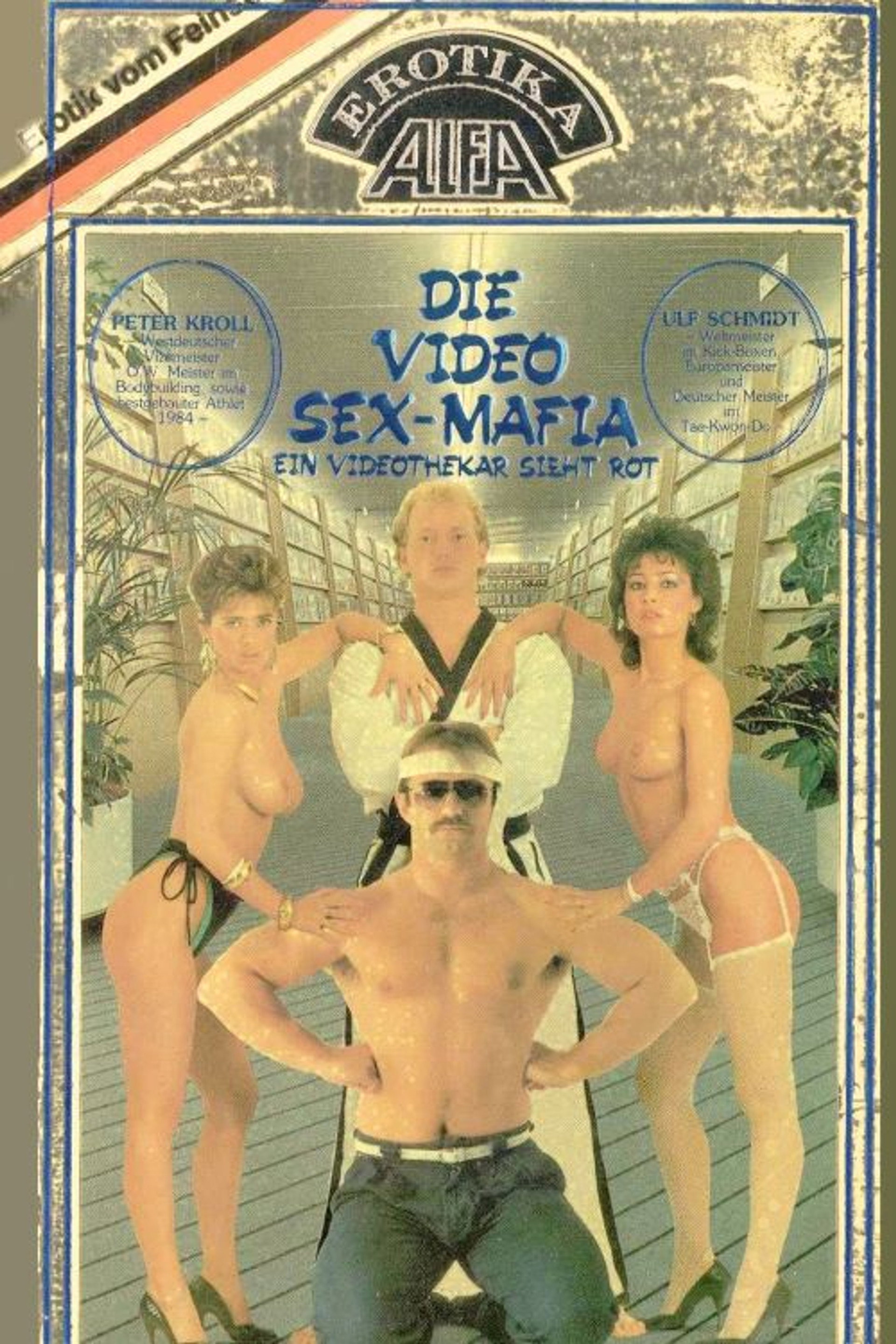 Die Video Sex-Mafia