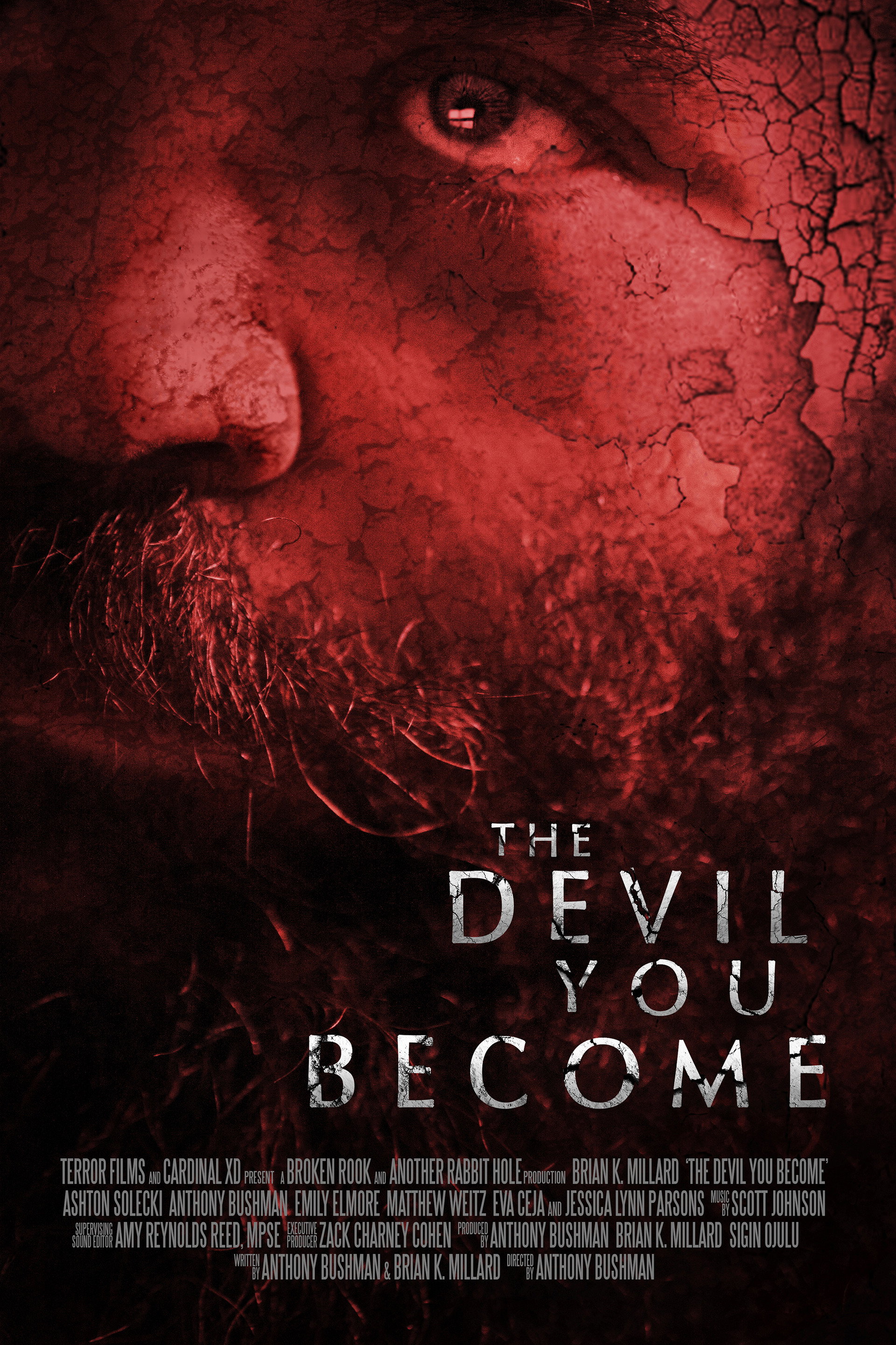The Devil You Become