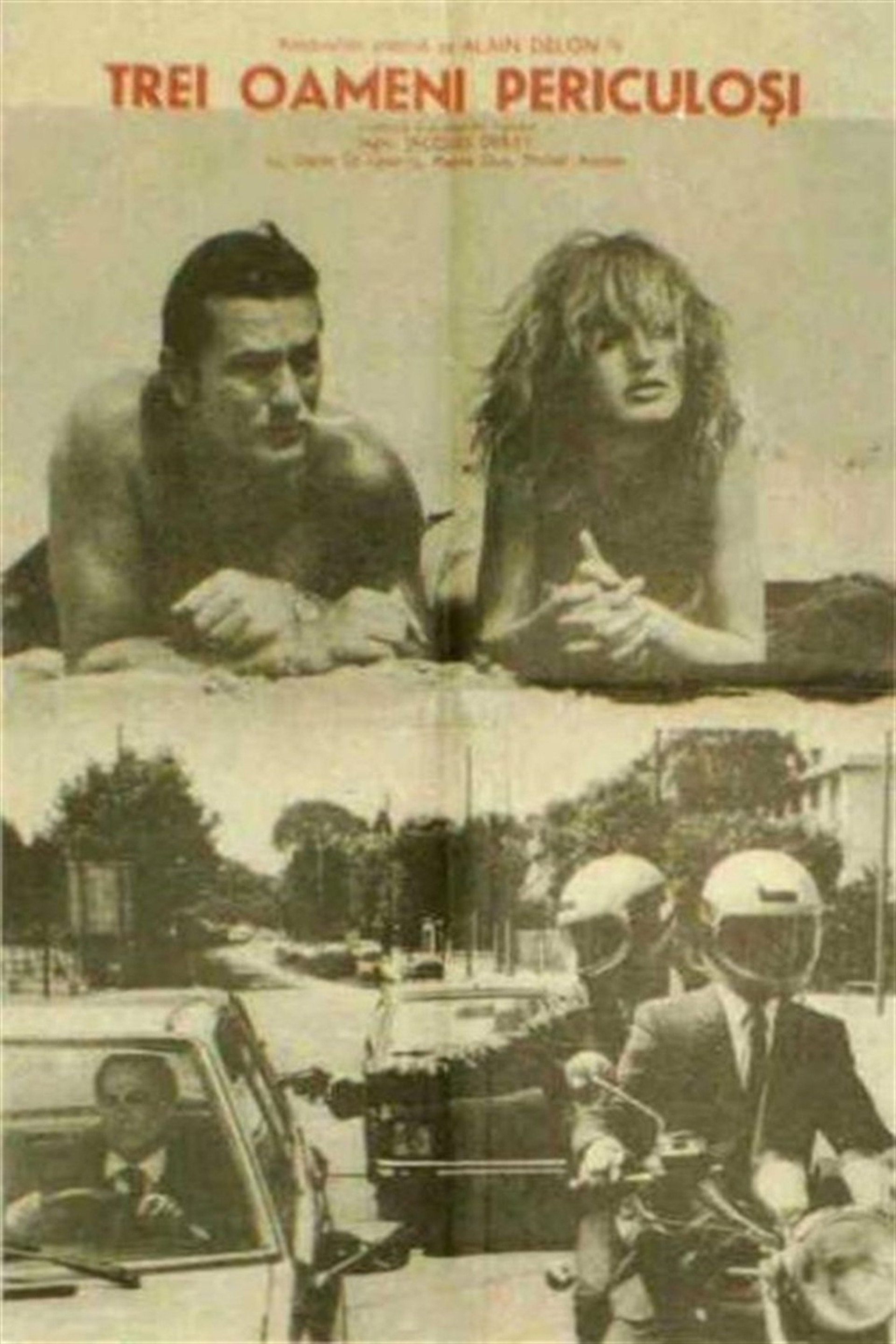 Trei oameni periculoși