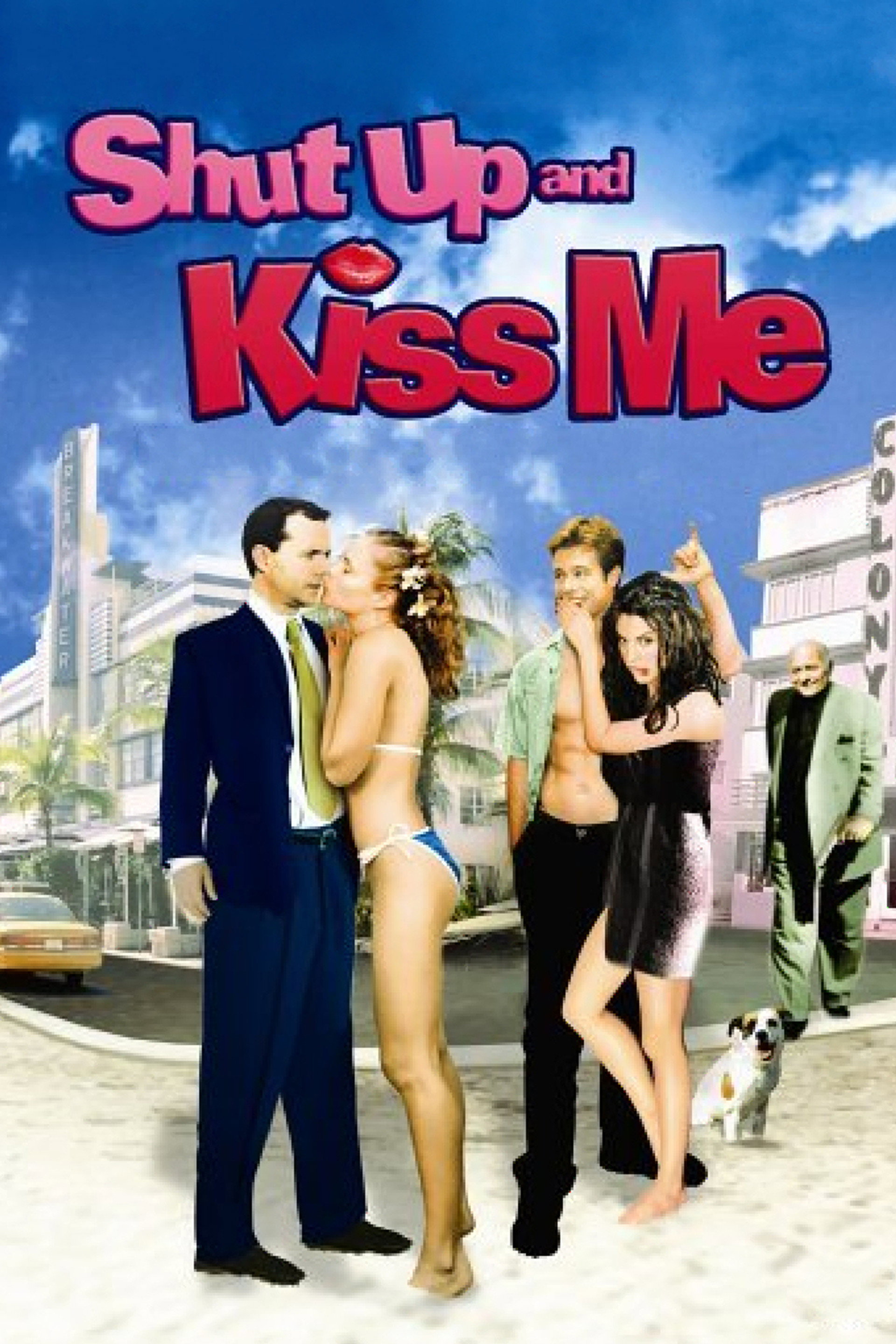 Shut Up and Kiss Me!