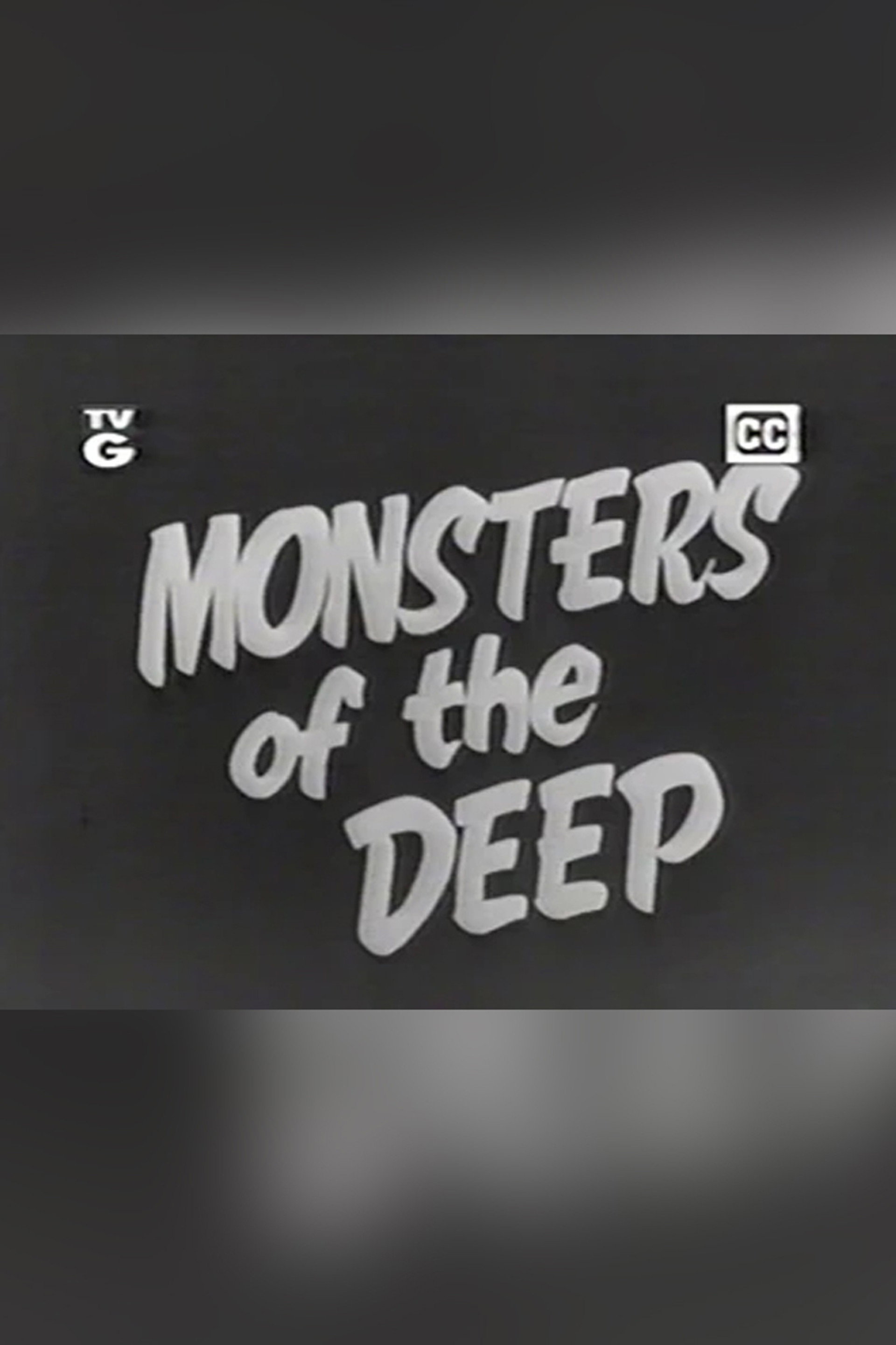 Monsters of the Deep