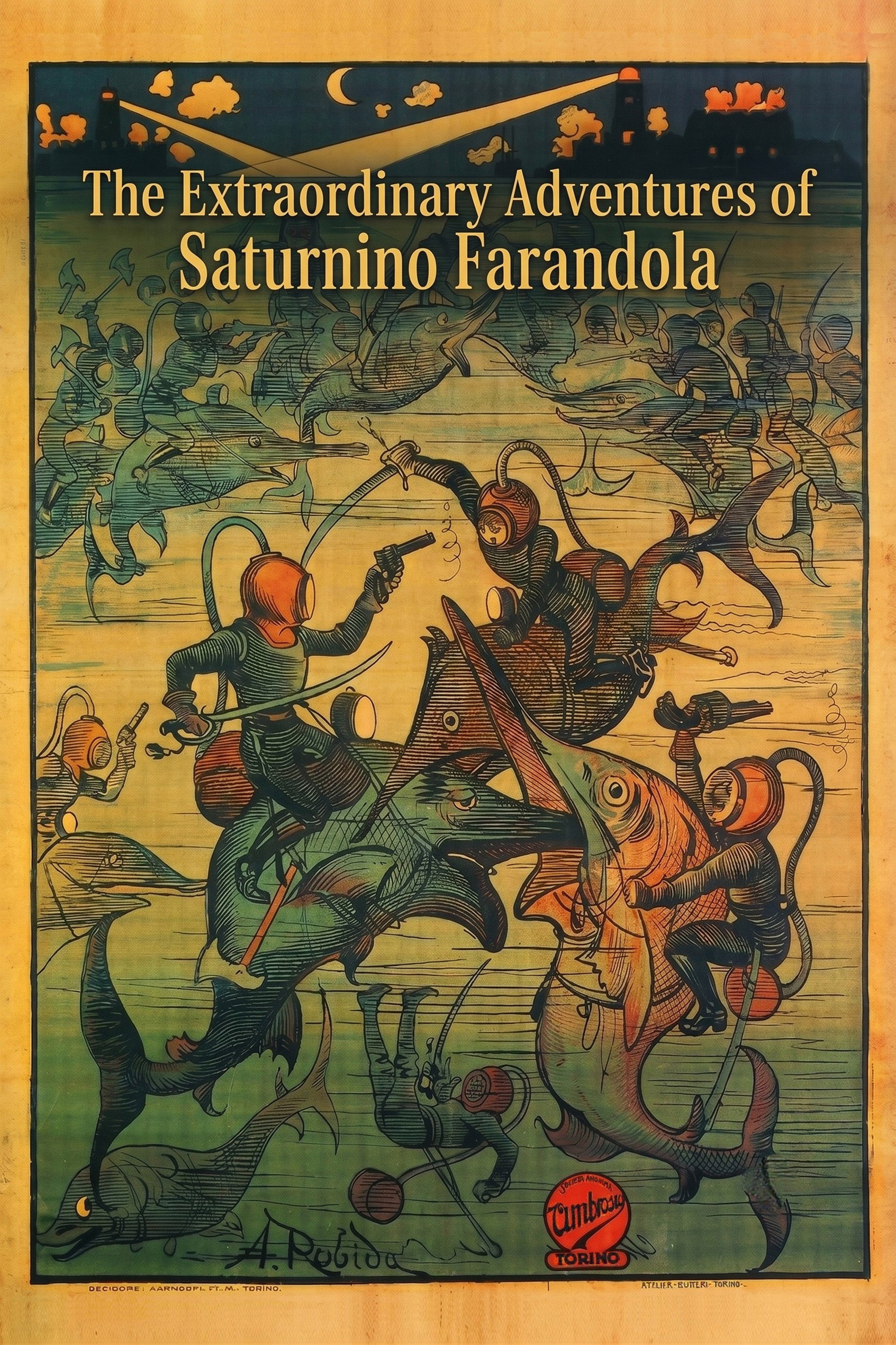 Le avventure straordinarissime di Saturnino Farandola