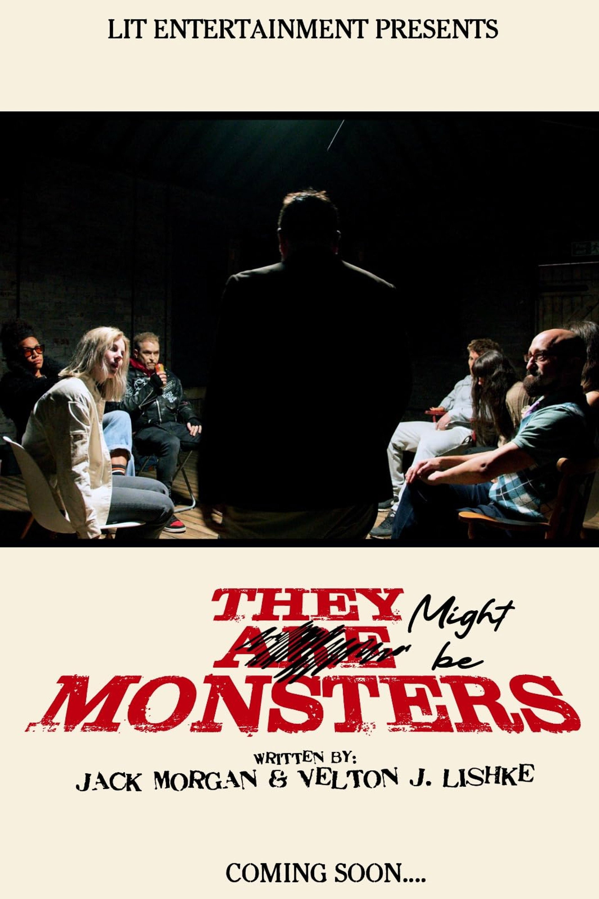 They Might be Monsters