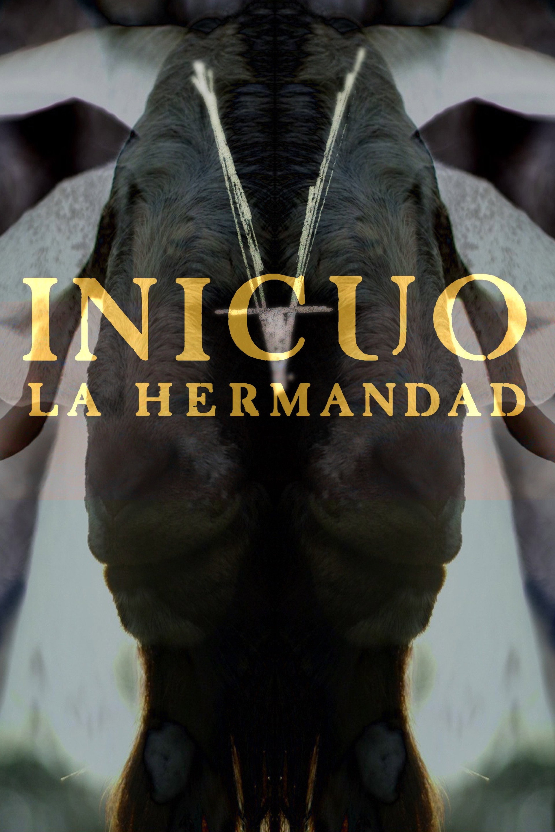 Inicuo: La Hermandad