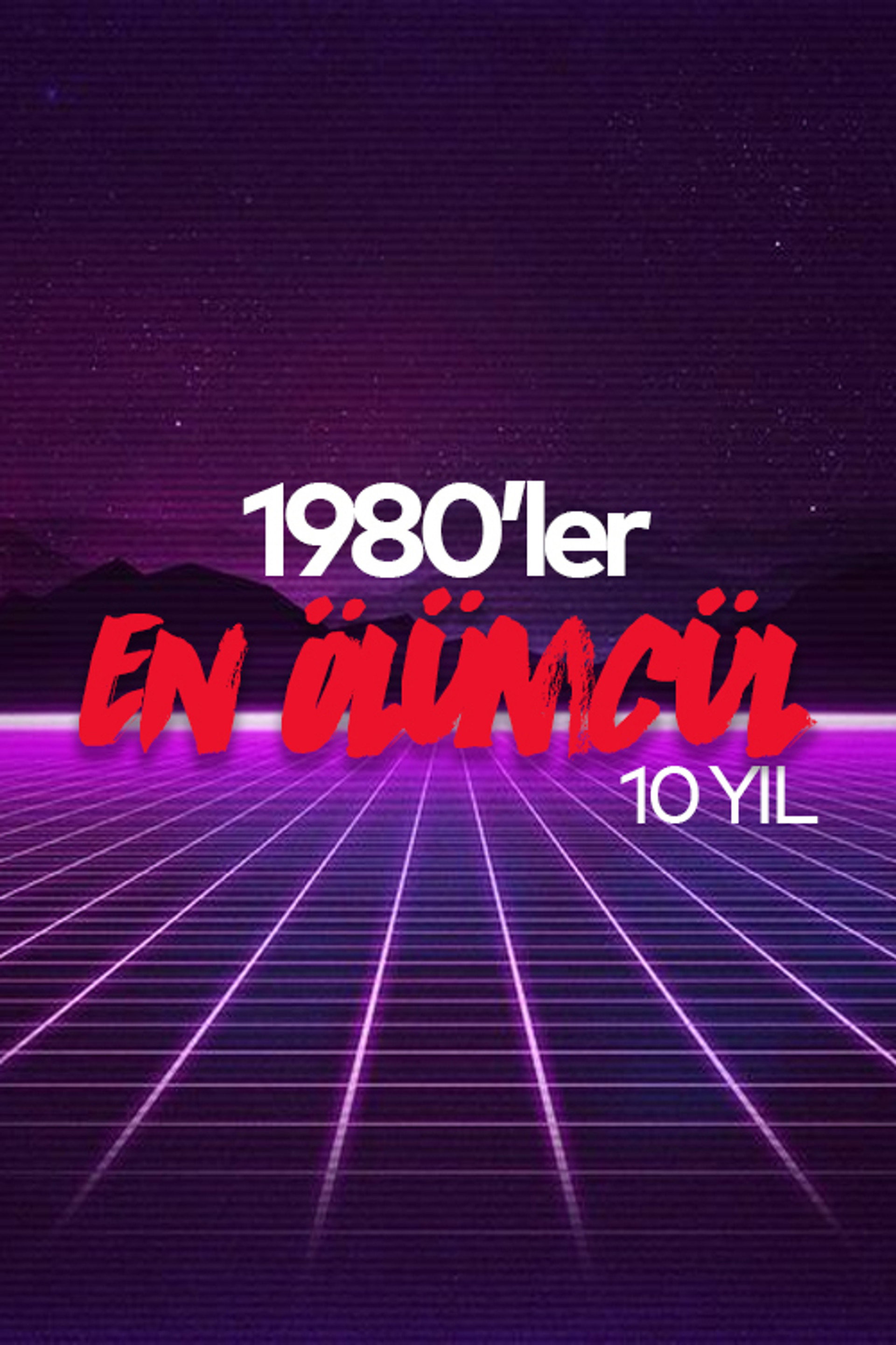 1980'ler: En Ölümcül On Yıl