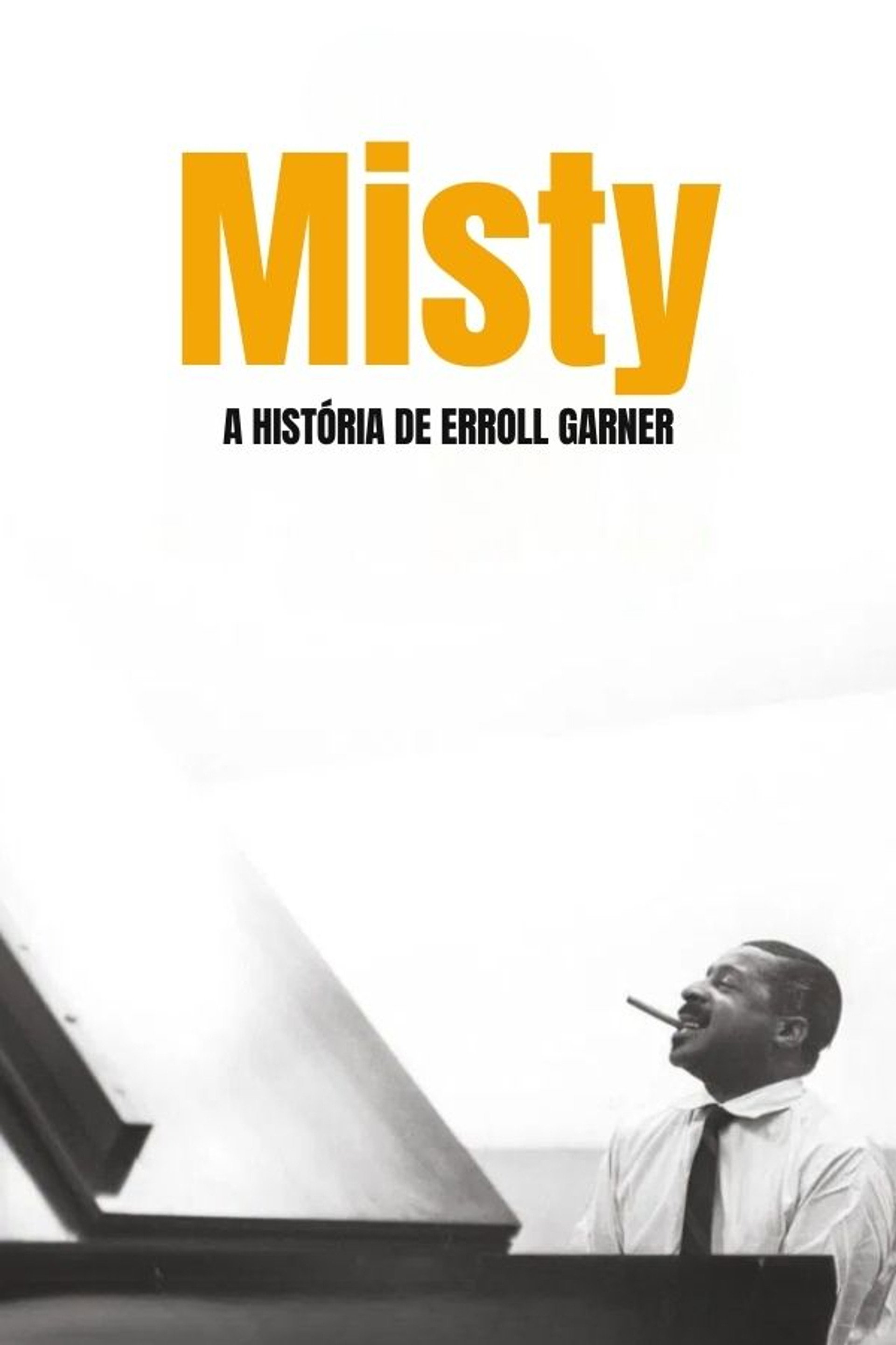 Misty – A História De Erroll Garner