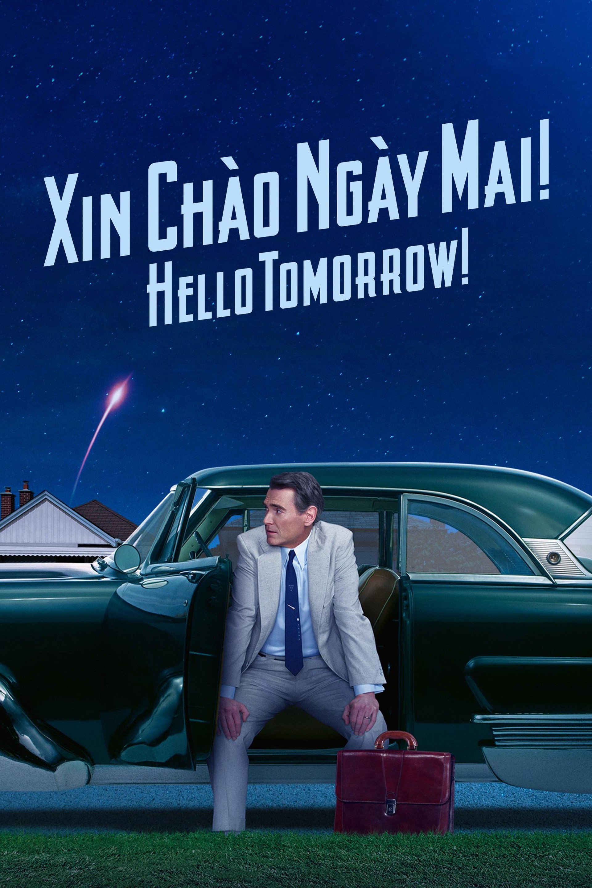 Xin Chào Ngày Mai! - Hello Tomorrow!