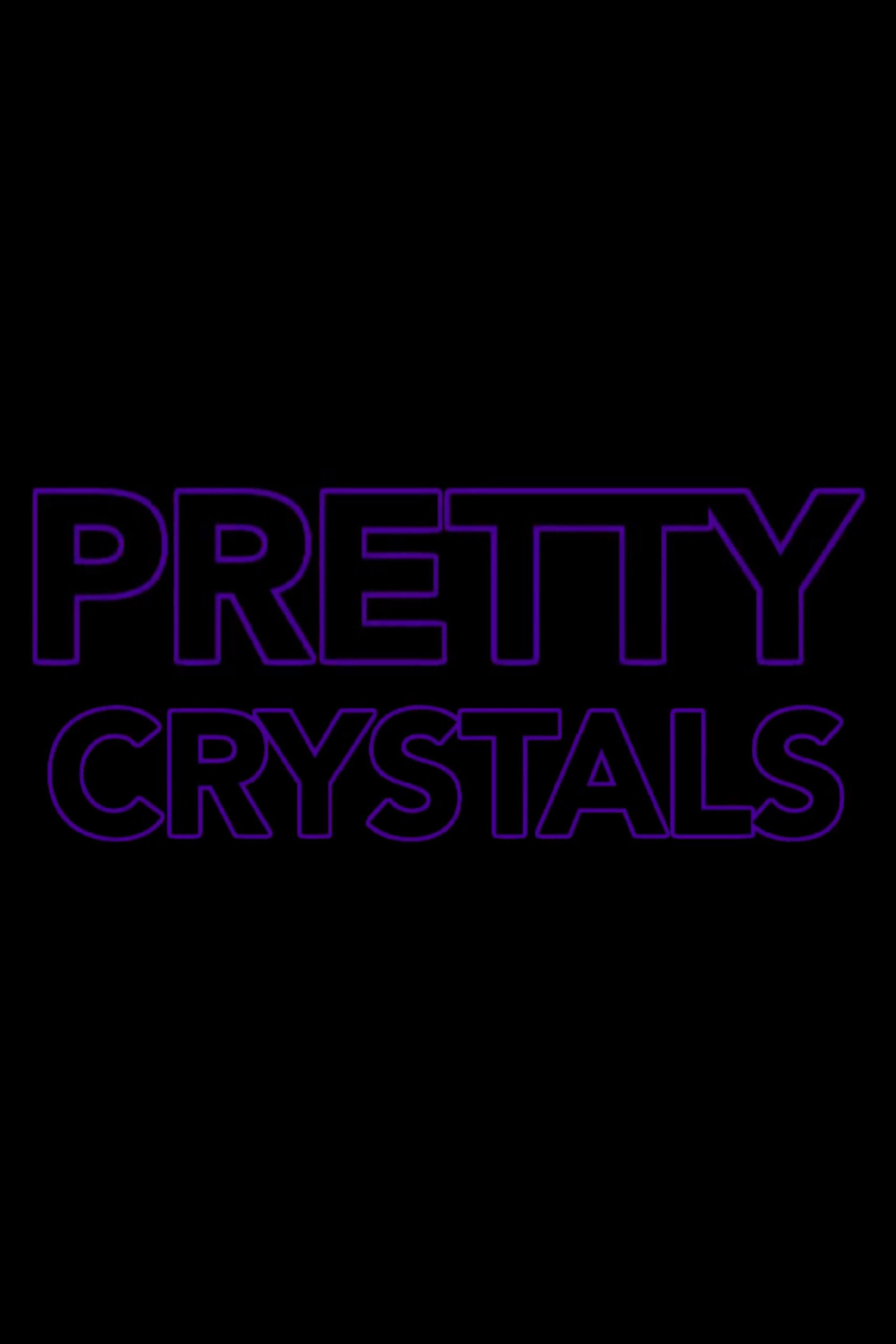 Pretty Crystals