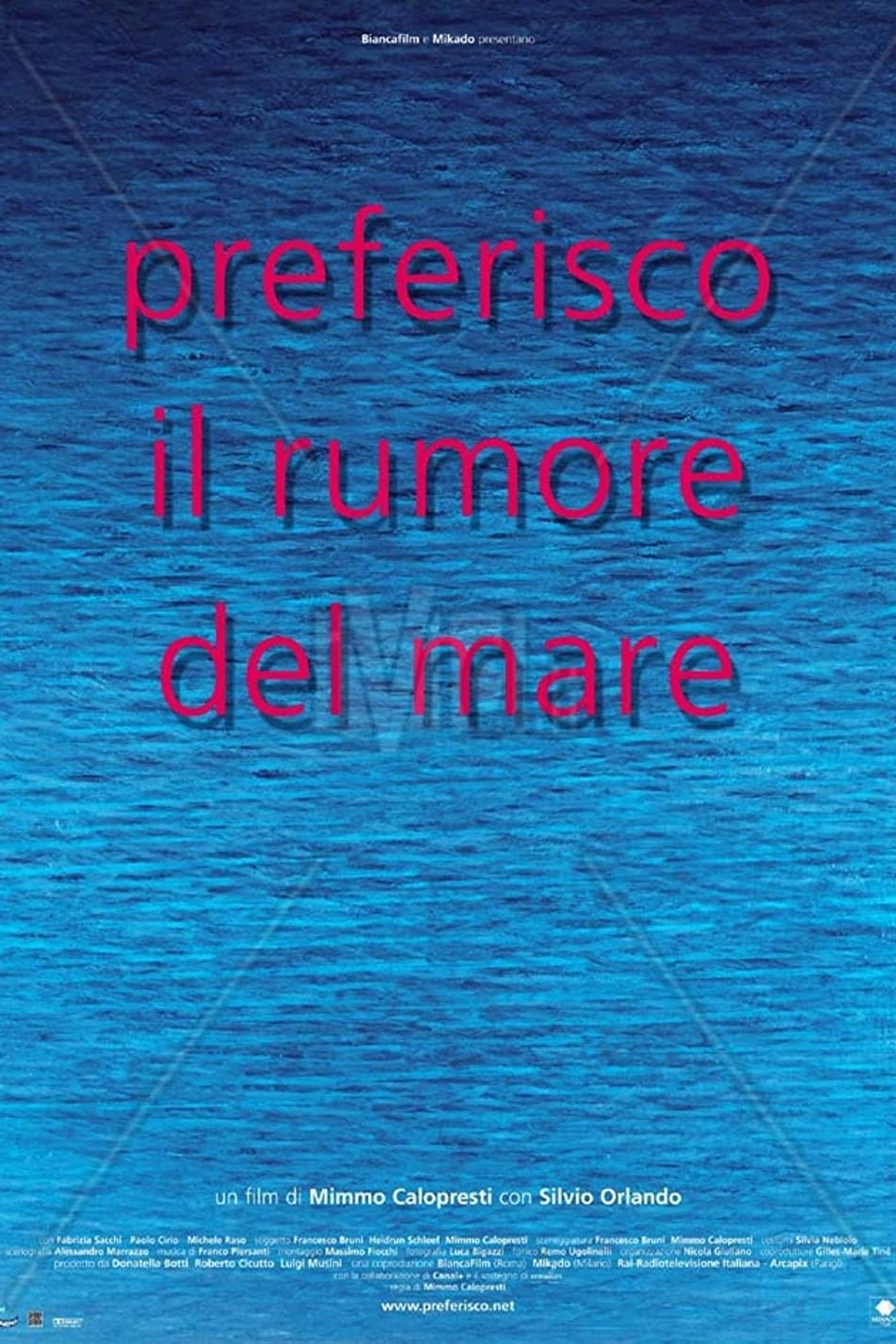 Preferisco il rumore del mare