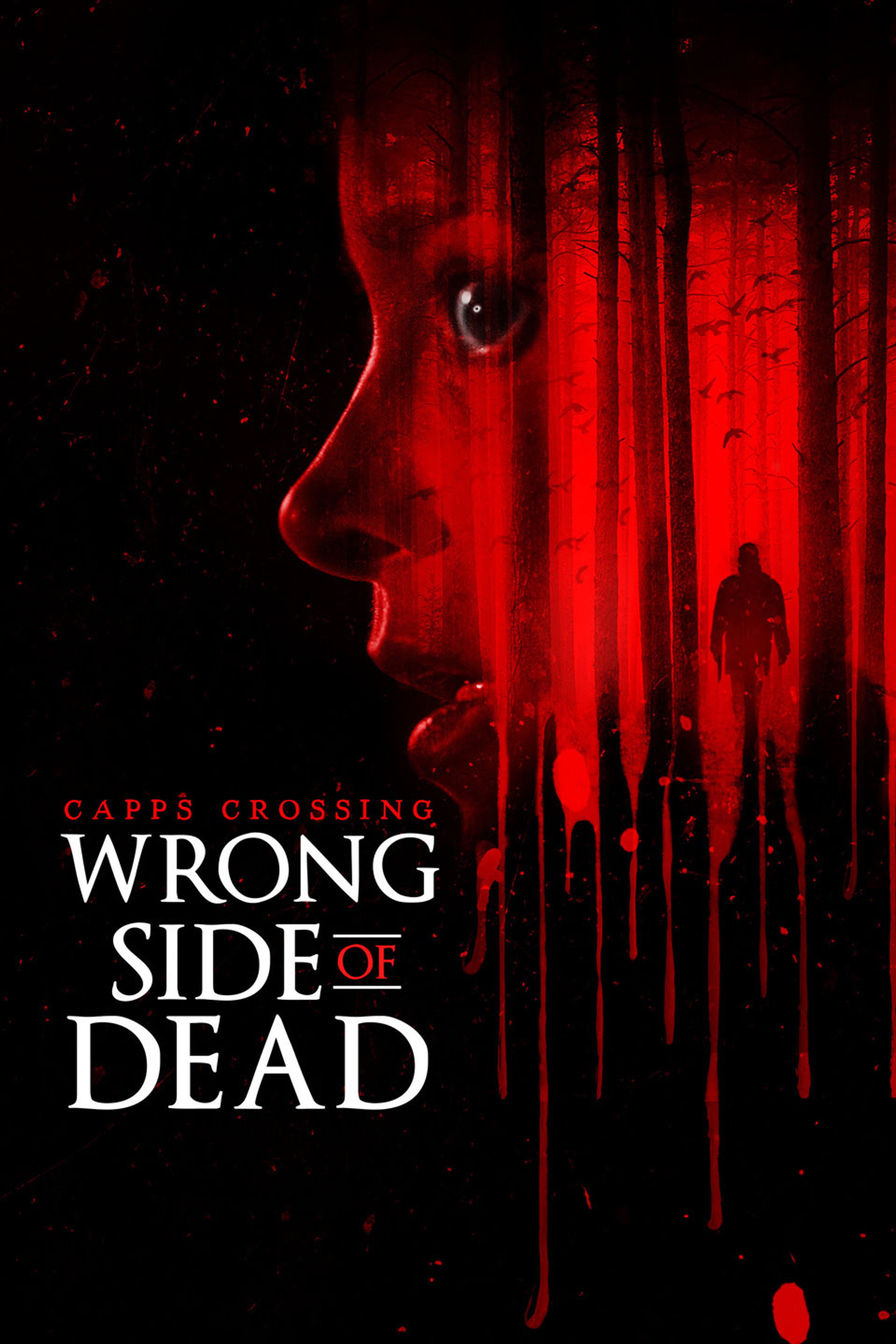Capps Crossing: Wrong Side of Dead