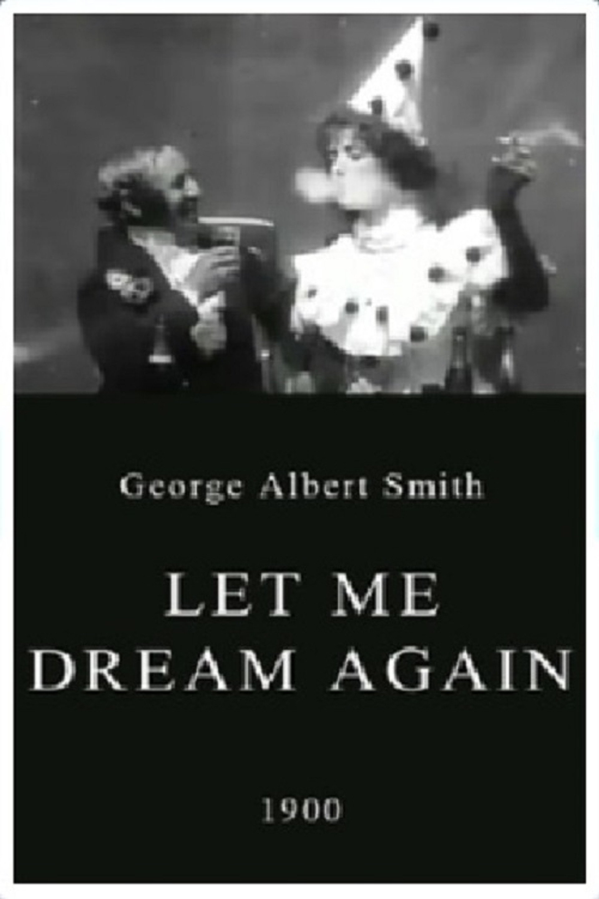 Let Me Dream Again