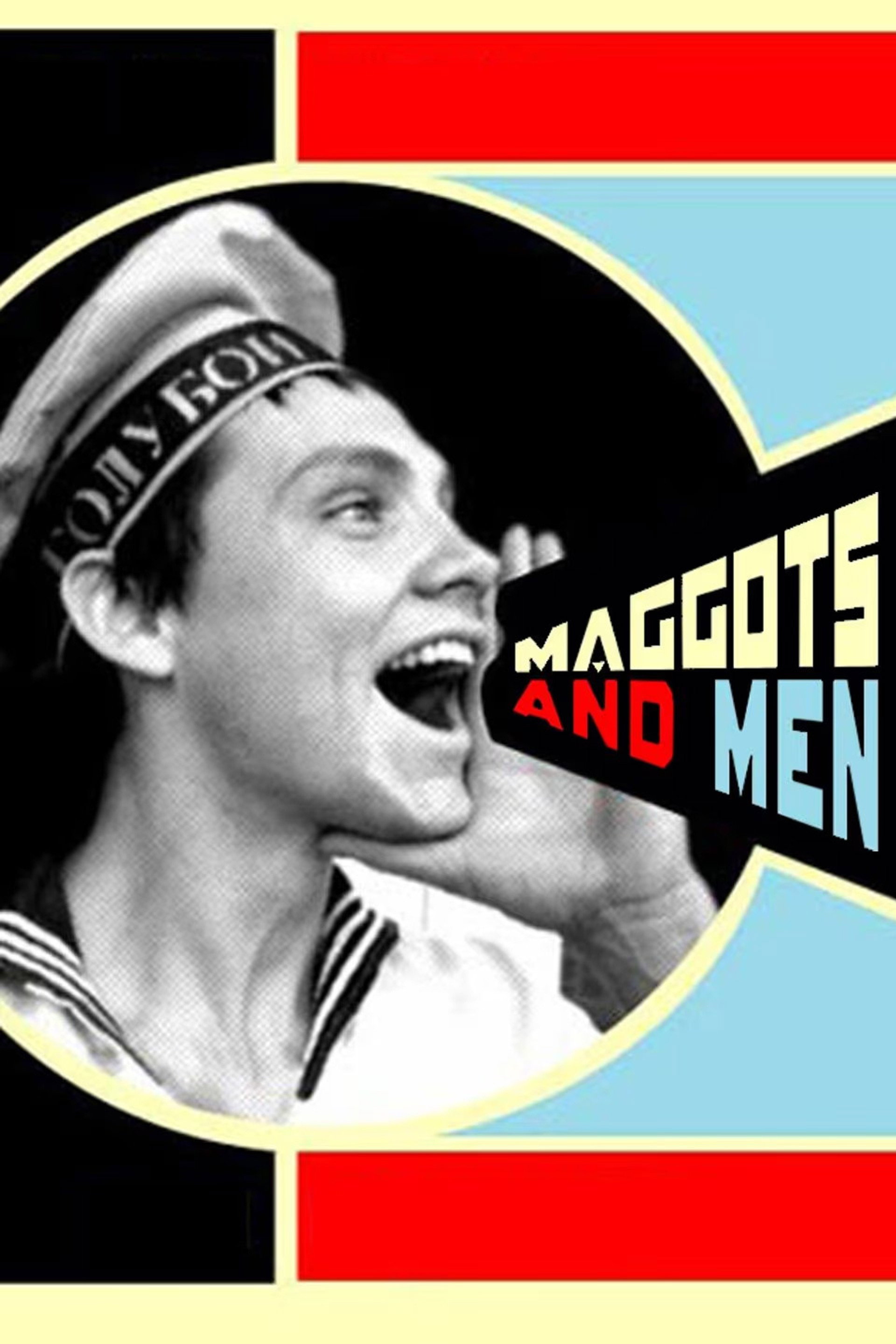 Maggots and Men