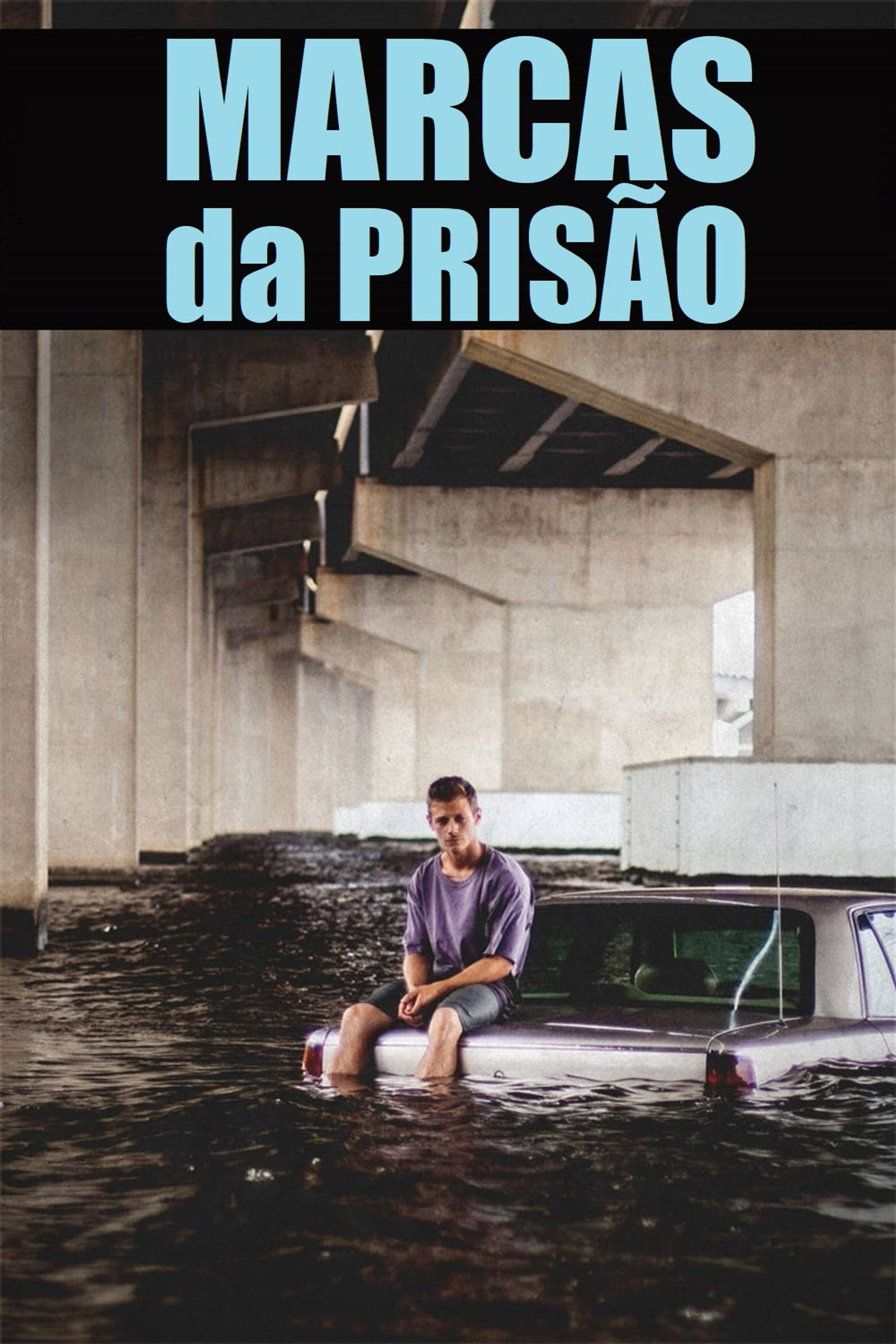 Marcas Da Prisão