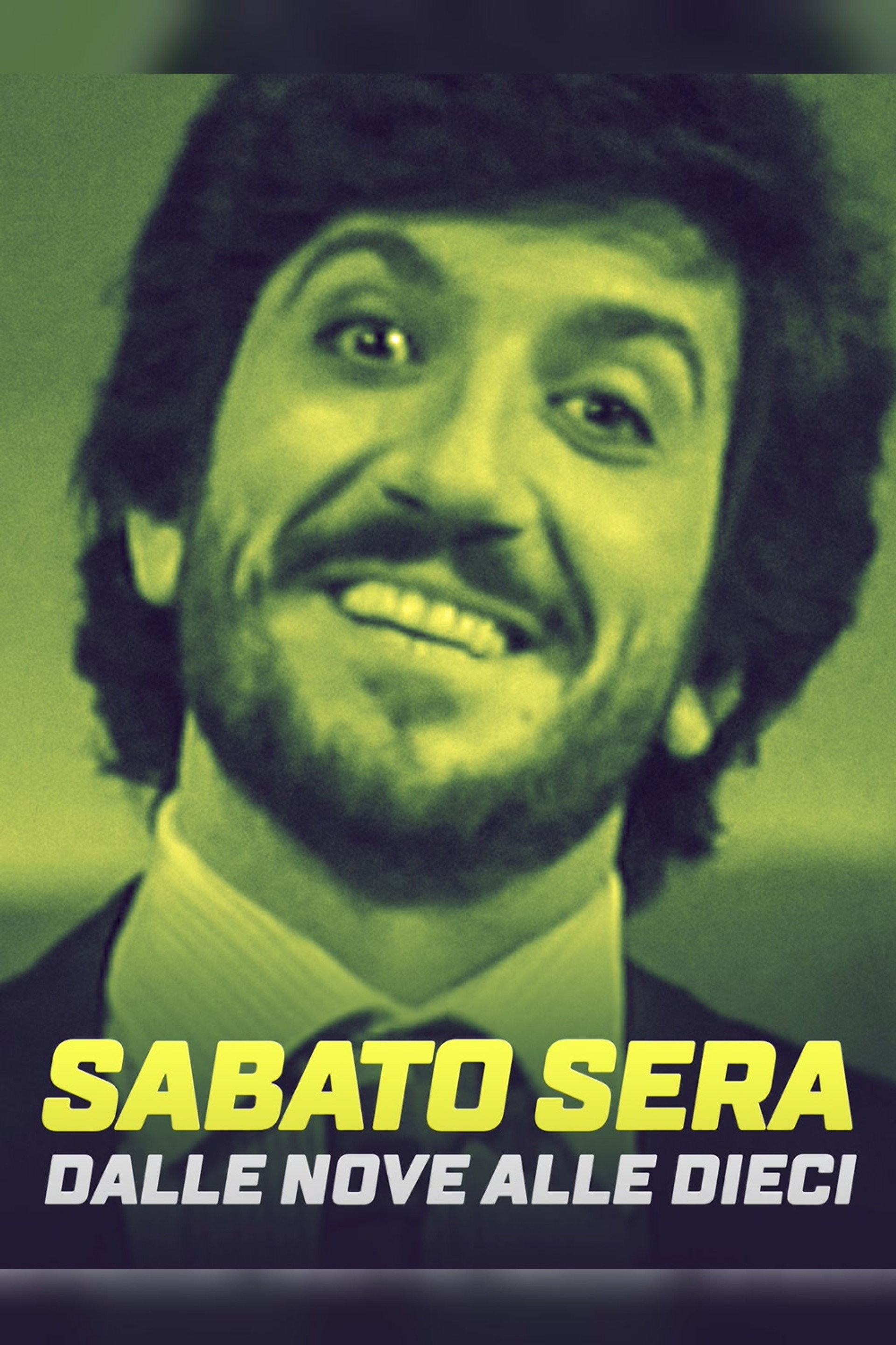 Sabato sera dalle nove alle dieci