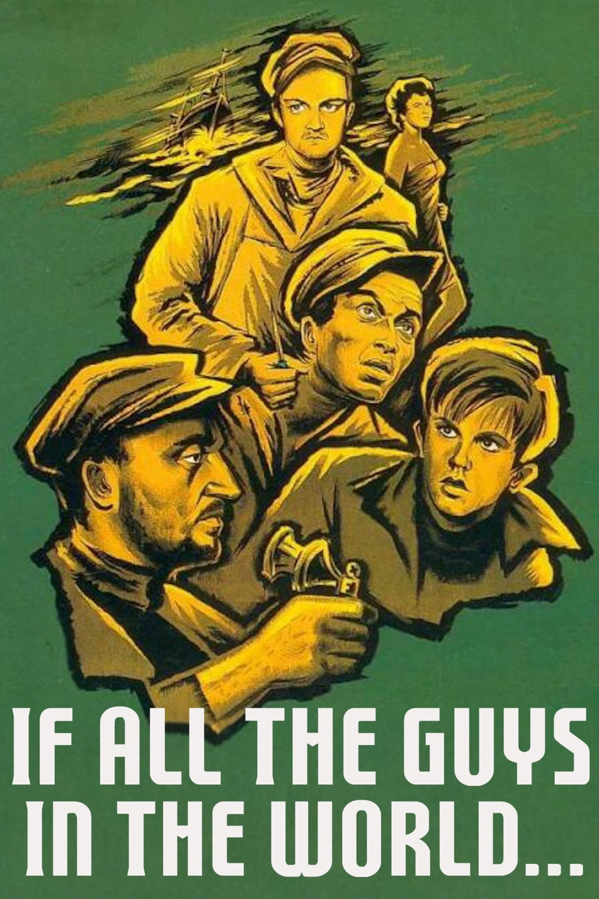 If All the Guys in the World...