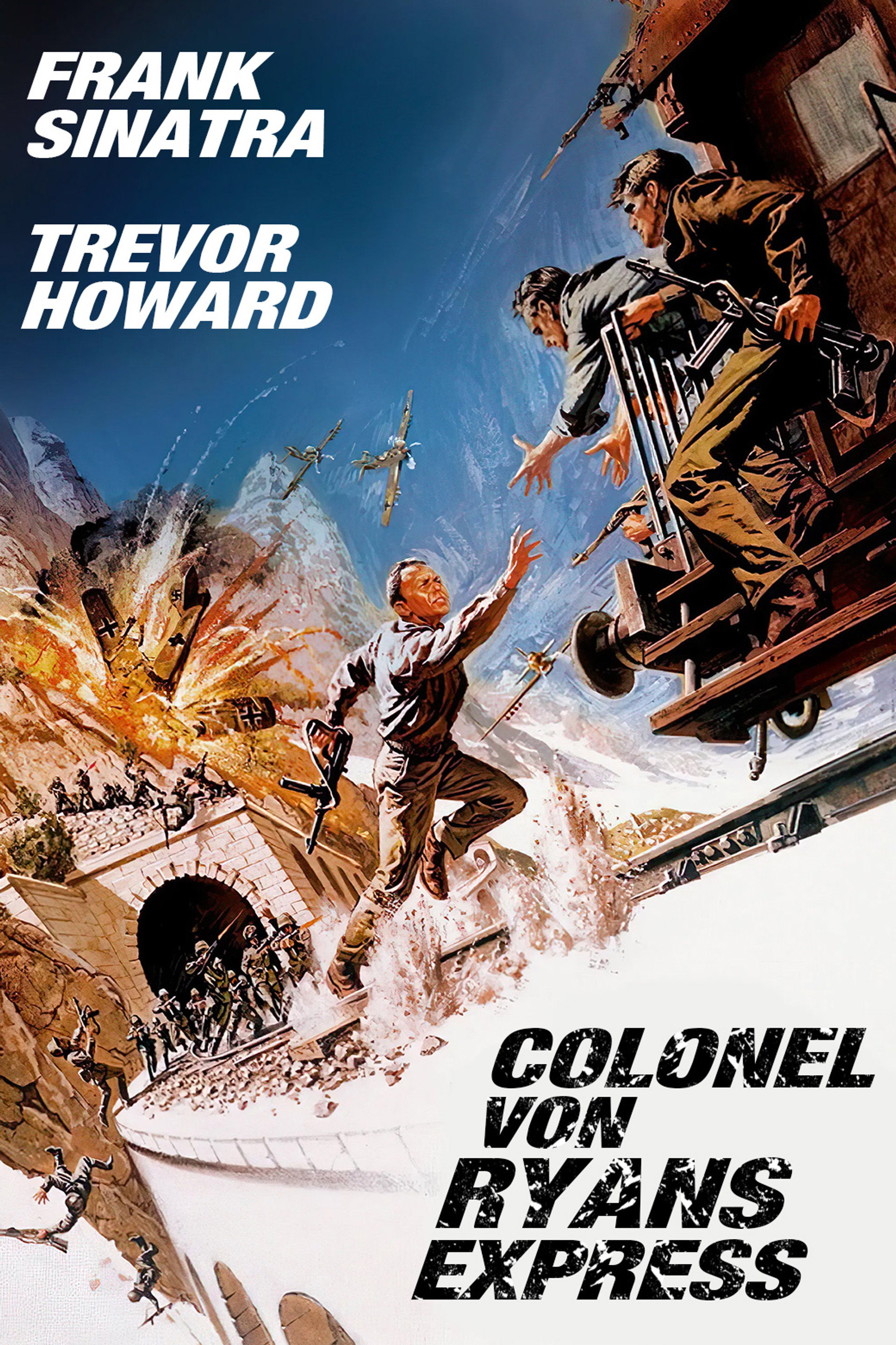Colonel von Ryans Express