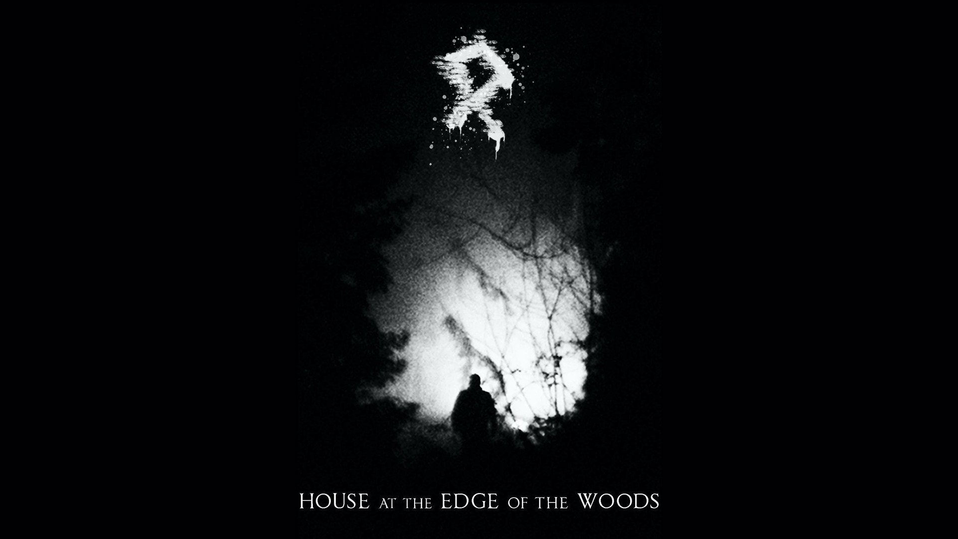 House at the Edge of the Woods