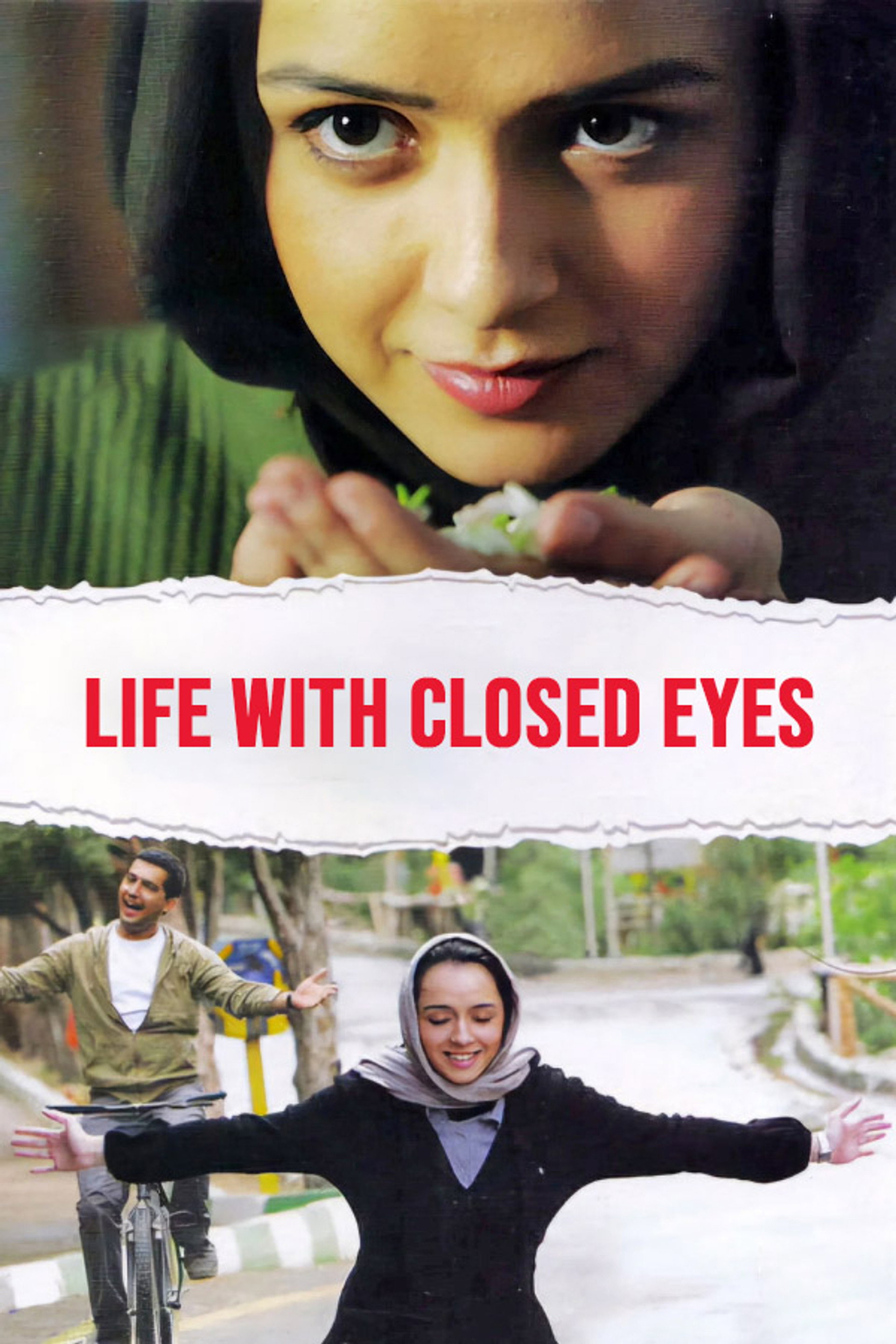 Life with Closed Eyes